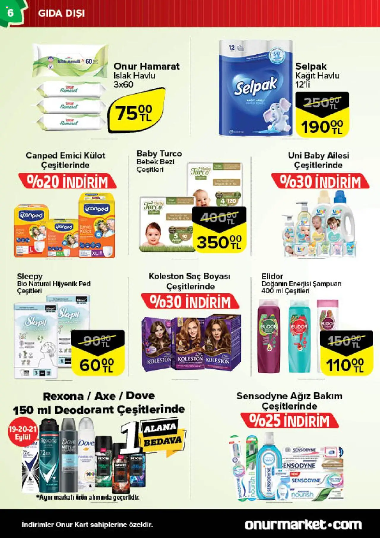 Onur Market Katalog - Bursa - 16.09.2025 tarihinden itibaren geçerlidir | Sayfa: 6 | Ürünler: Hijyenik ped, Şampuan, Külot, Kağıt havlu