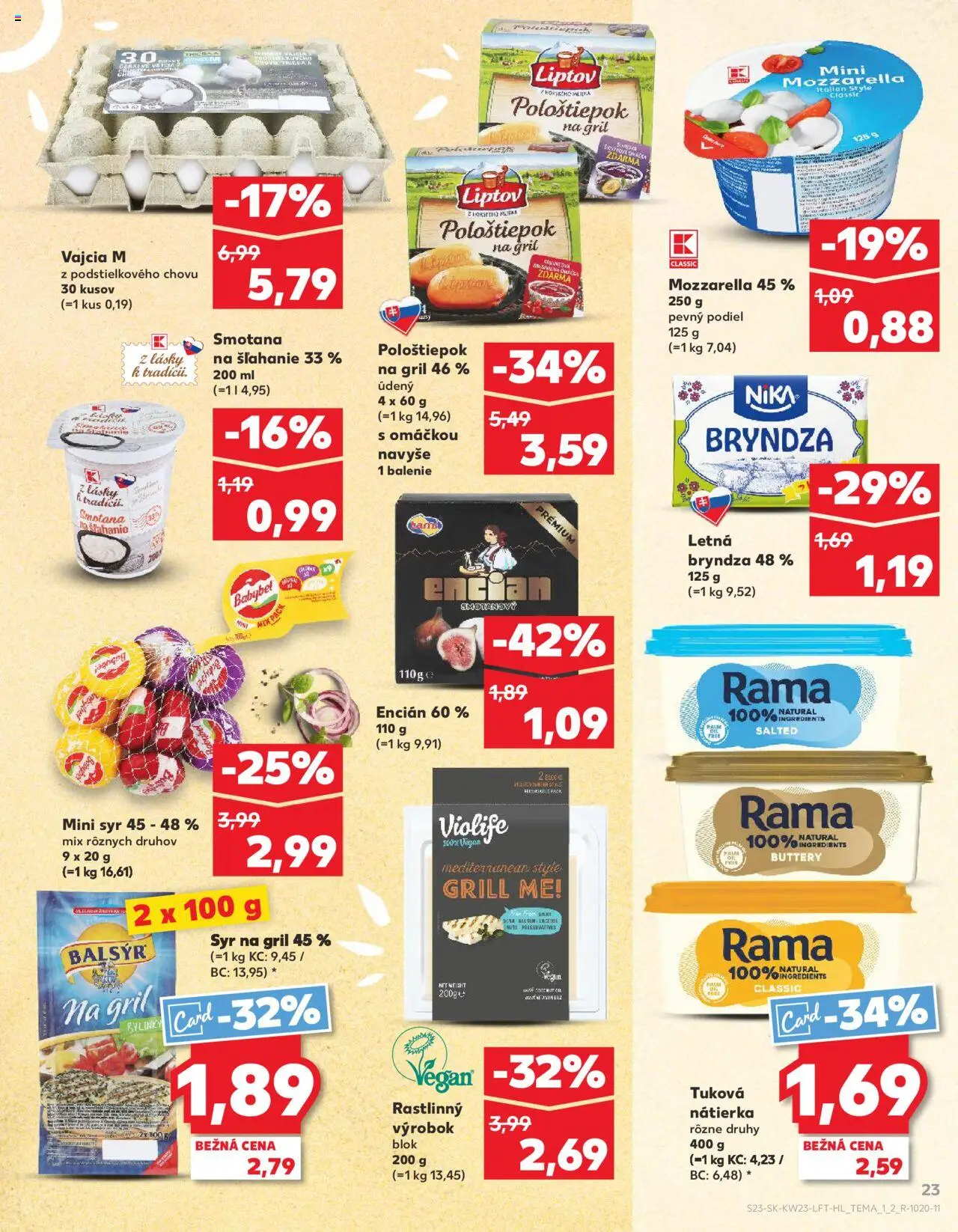 Nové Kaufland akcie – leták je platný od 05.06.2025 | Strana: 23 | Produkty: Gril, Syr, Vajcia, Encián