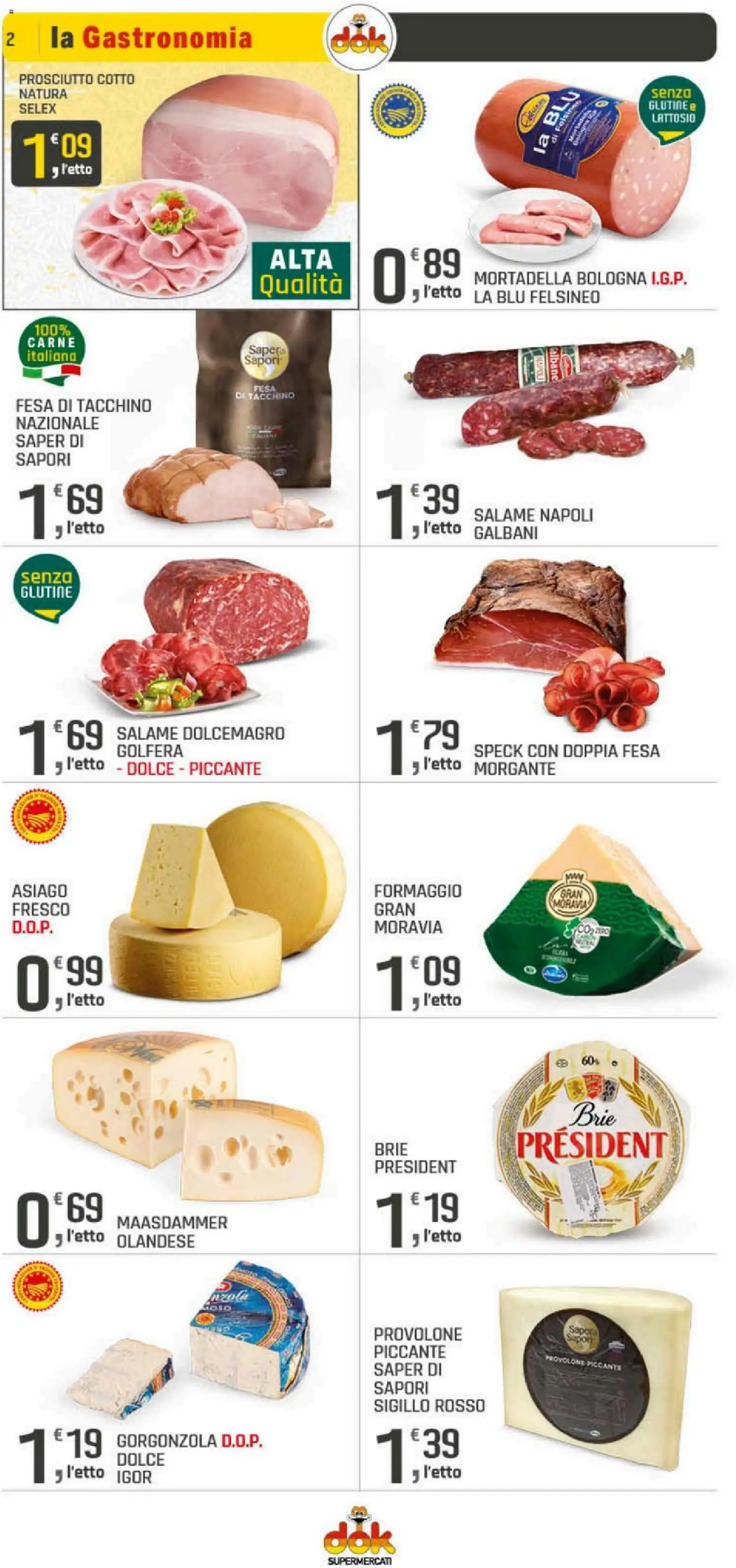 Volantino DOK del 05.03.2026 | Pagina: 2 | Prodotti: Provolone, Tacchino, Formaggio, Mortadella