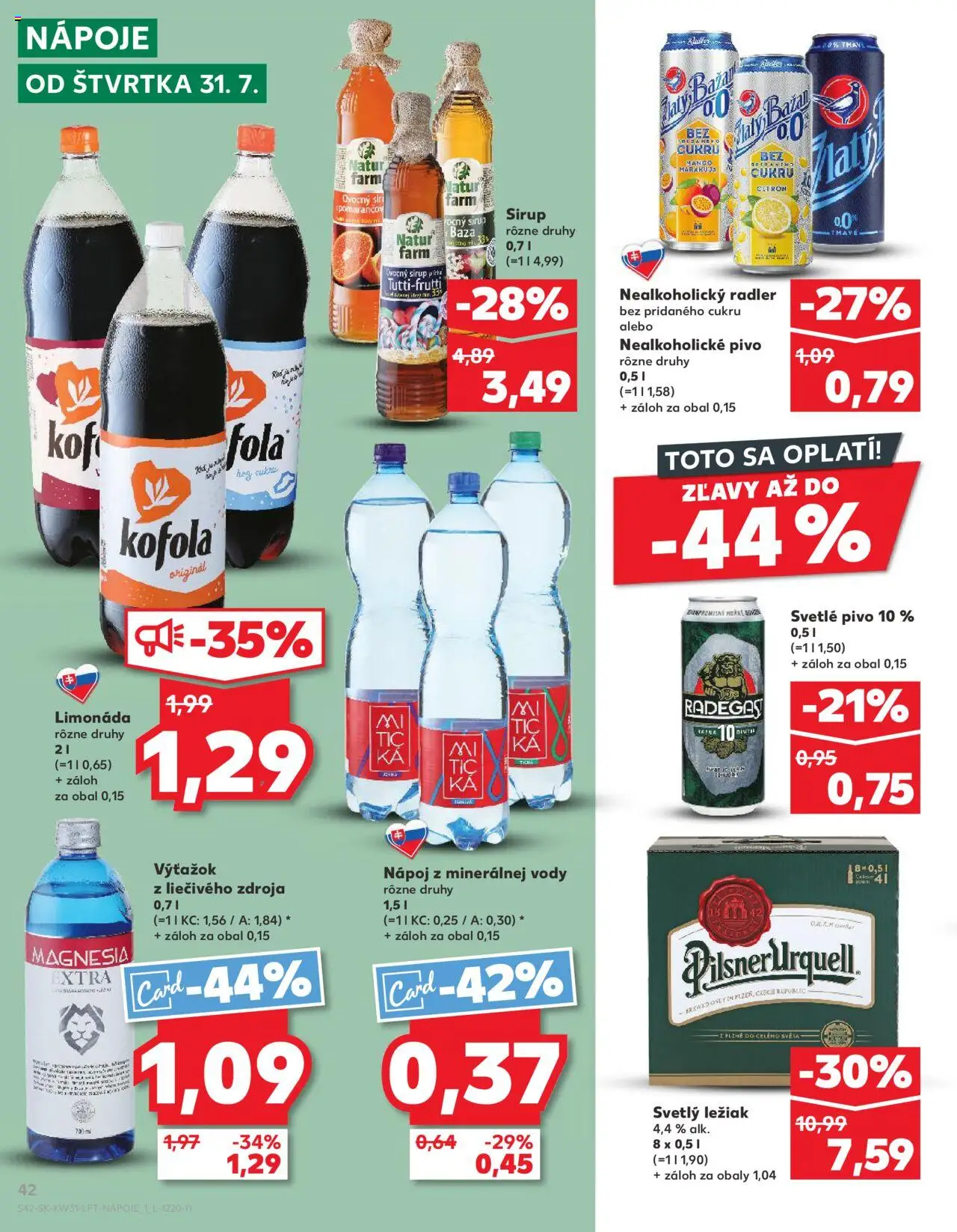Kaufland Bratislava-Dúbravka │ platný od 31.07.2025 | Strana: 42 | Produkty: Pivo, Pilsner Urquell, Kofola, Magnesia