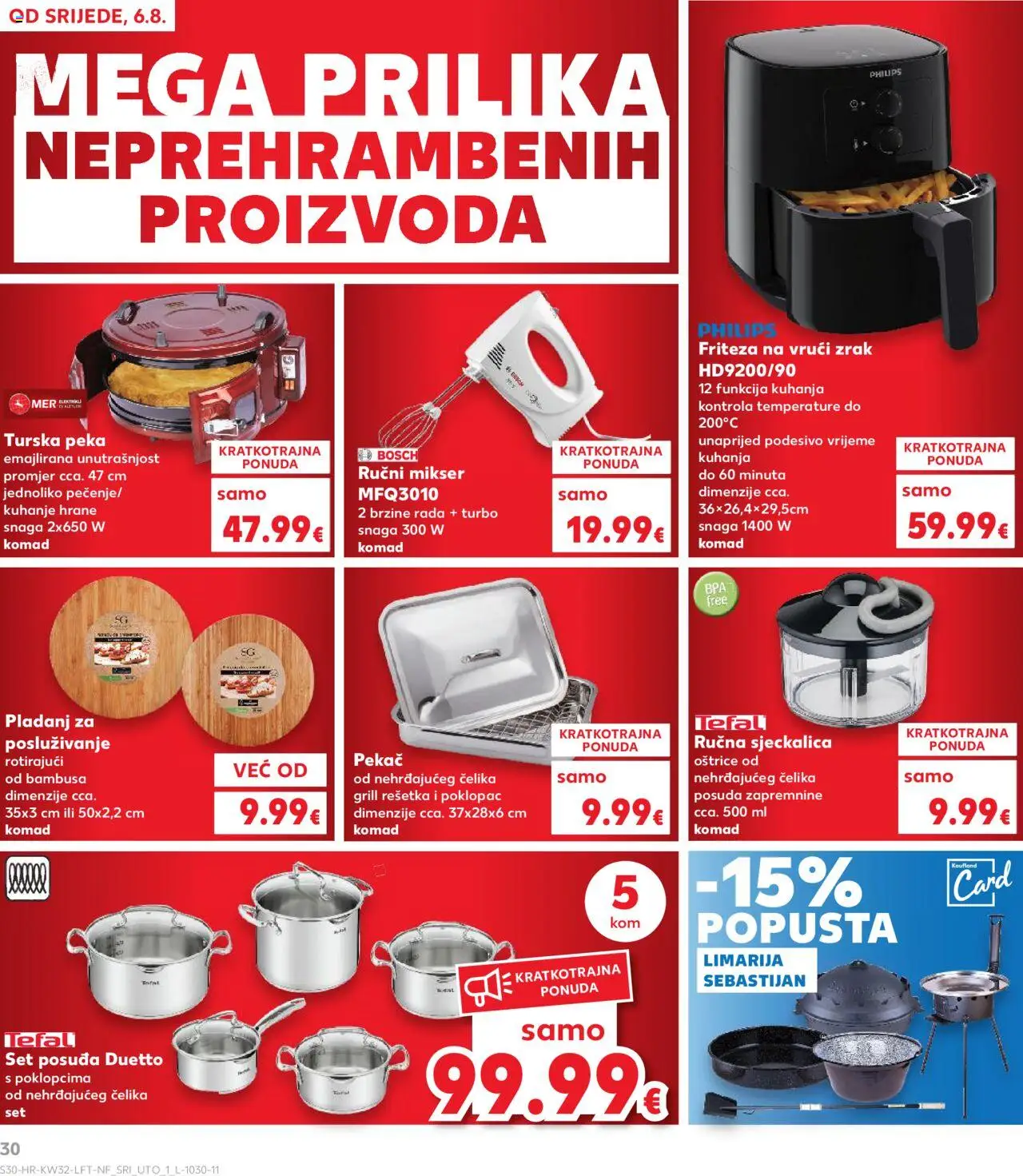 Kaufland katalog | vrijedi od 06.08.2025 | Stranica: 30 | Proizvodi: Friteza, Sjeckalica, Pladanj, Friteza na vrući zrak