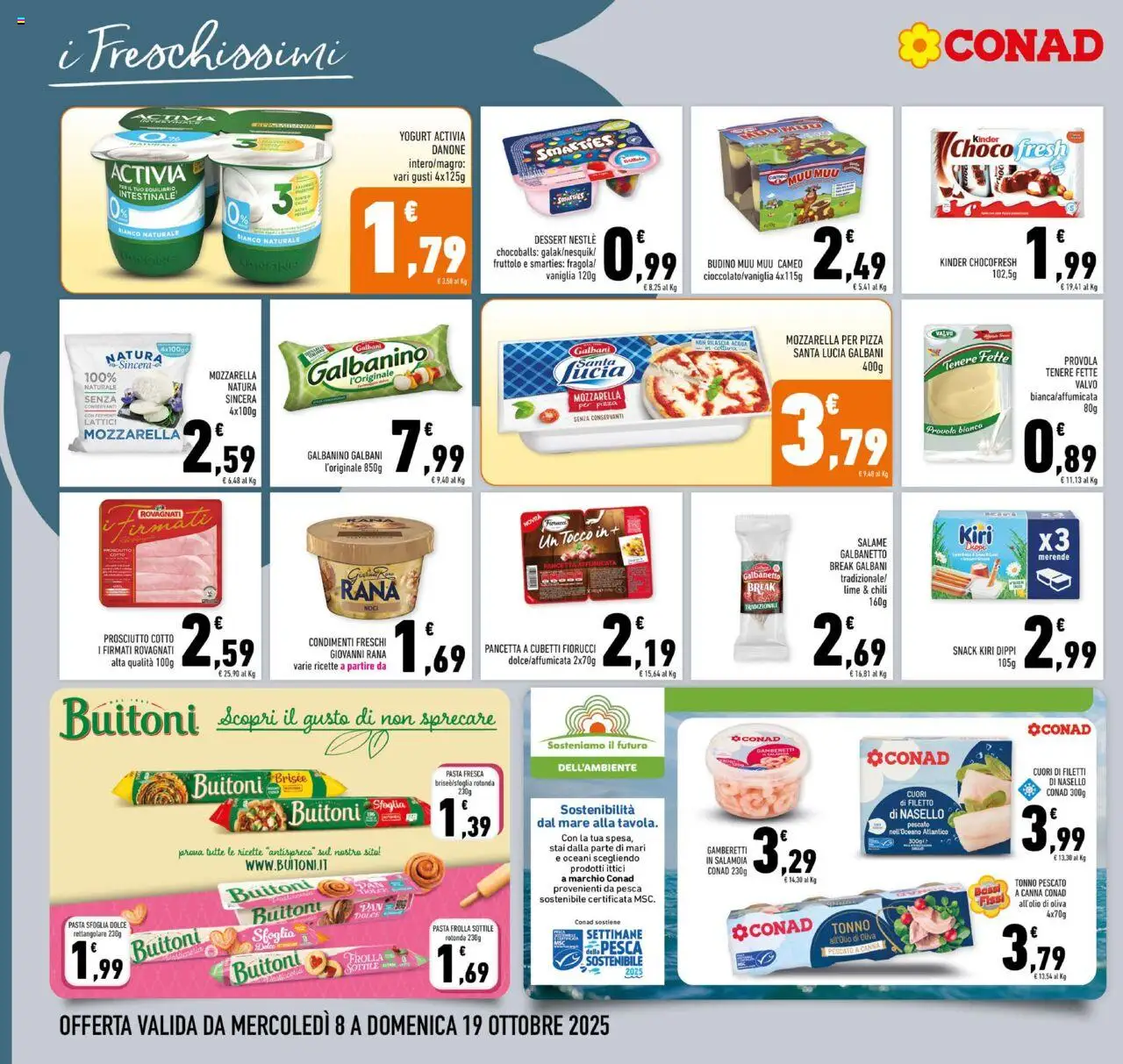 Volantino Conad del 08.10.2025 | Pagina: 12 | Prodotti: Prosciutto Cotto, Yogurt, Pizza, Tonno
