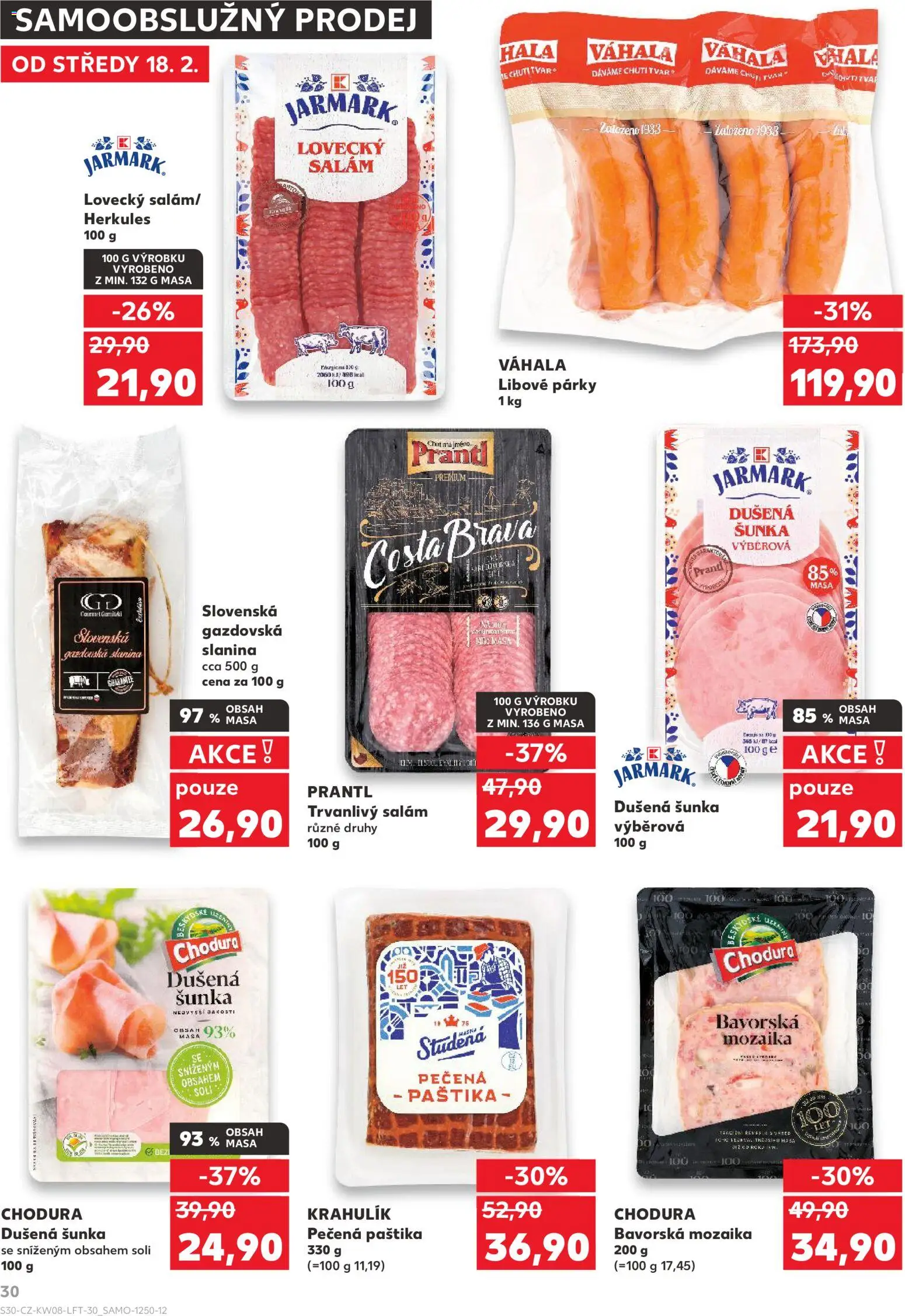 Kaufland leták - Plzeň od 18.02.2026 | Strana: 30 | Produkty: Salám, Šunka, Párky, Lovecký salám