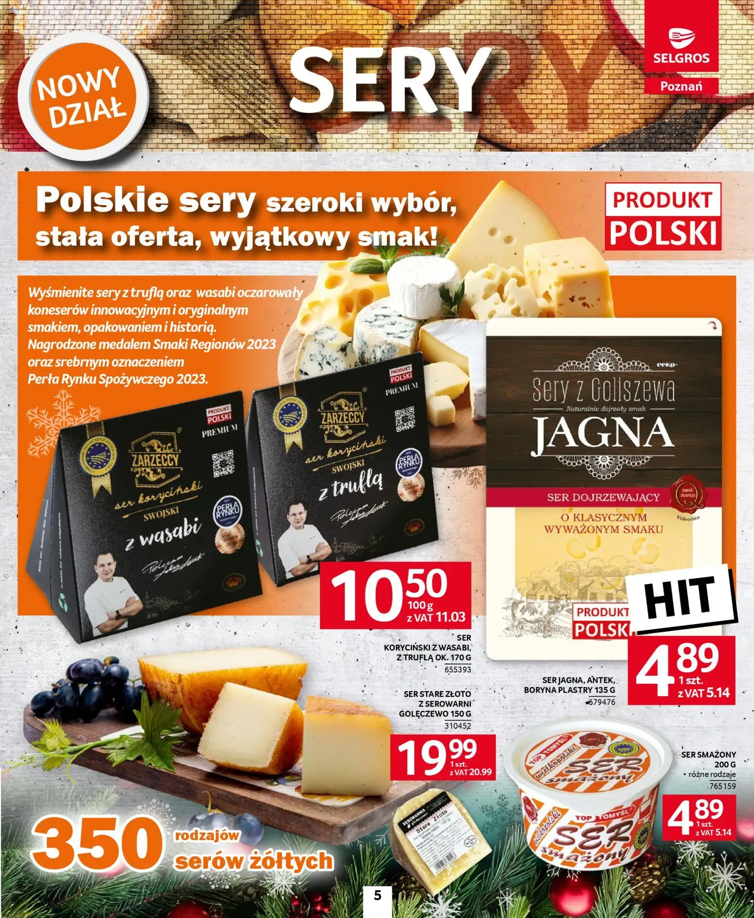 Selgros cash&carry -  Poznań 2.0 smakuje lepiej! od 06.11.2025 | Strona: 5 | Produkty: Ser dojrzewający, Sery, Ser, Ser koryciński
