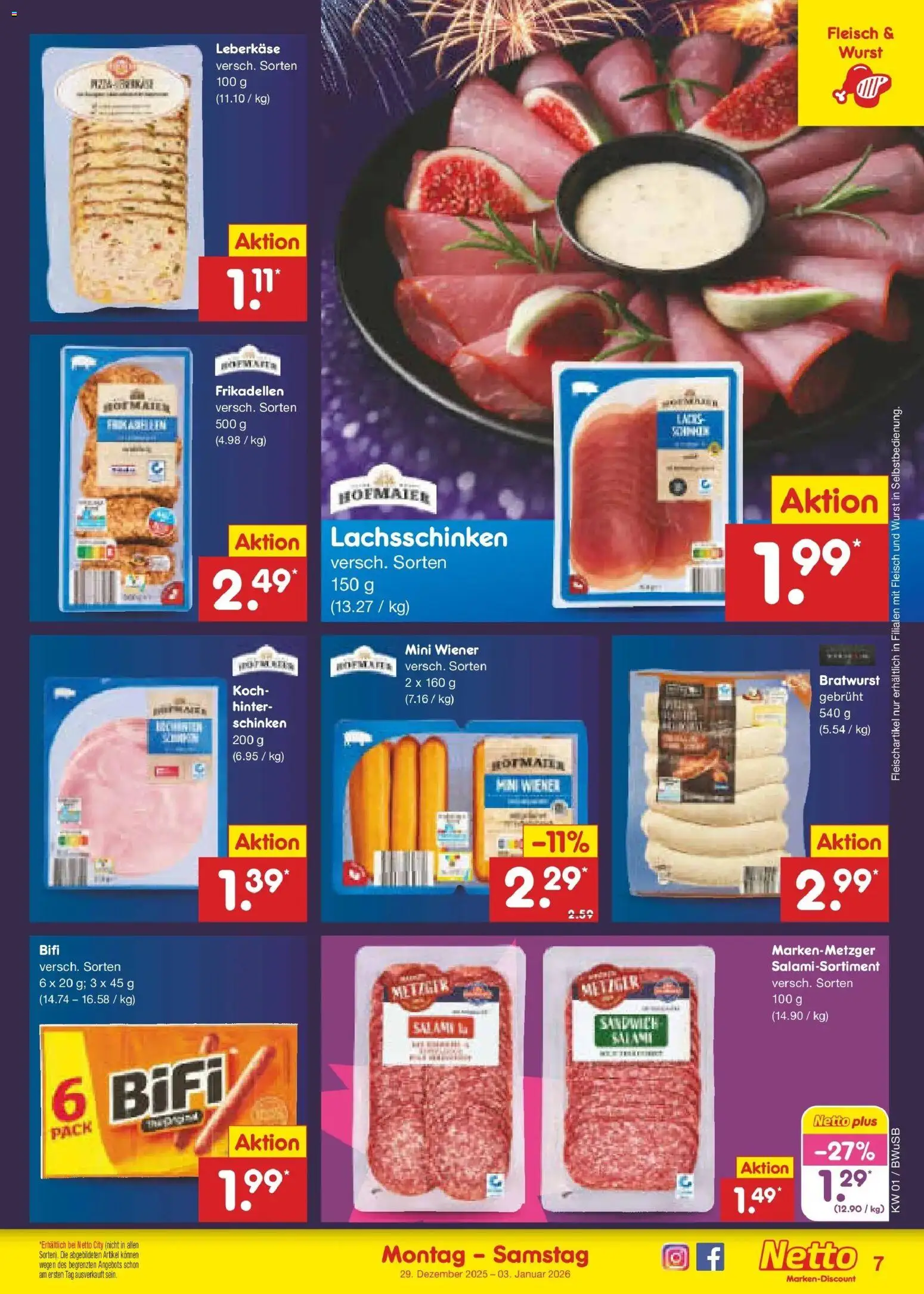 Netto Marken-Discount prospekt Stemwede-Dielingen	 – gültig ab 28.12.2025 | Seite: 7 | Produkte: Bifi, Schinken, Fleisch, Leberkase