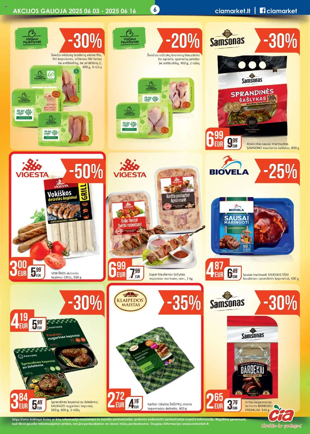 ČIA MARKET leidinys│galioja nuo 03.06.2025 | Puslapis: 6 | Prekių: Vištienos, Kiaulienos, Dešrelės