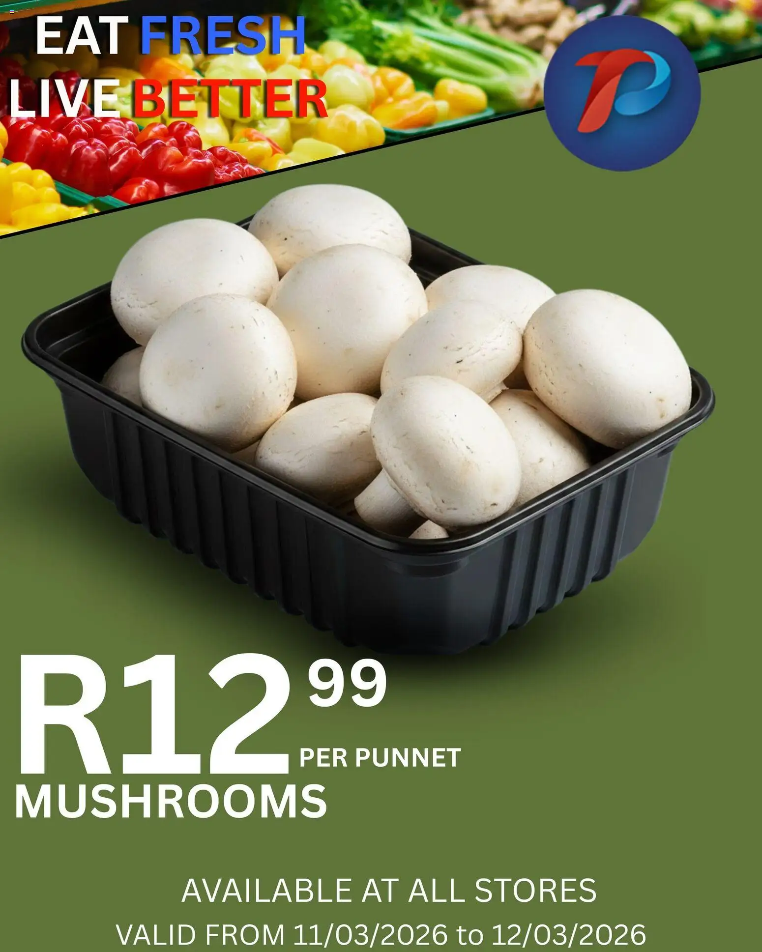 New Take n Pay catalogue – valid from 11.03.2026 | Page: 1 | Products: Mushrooms