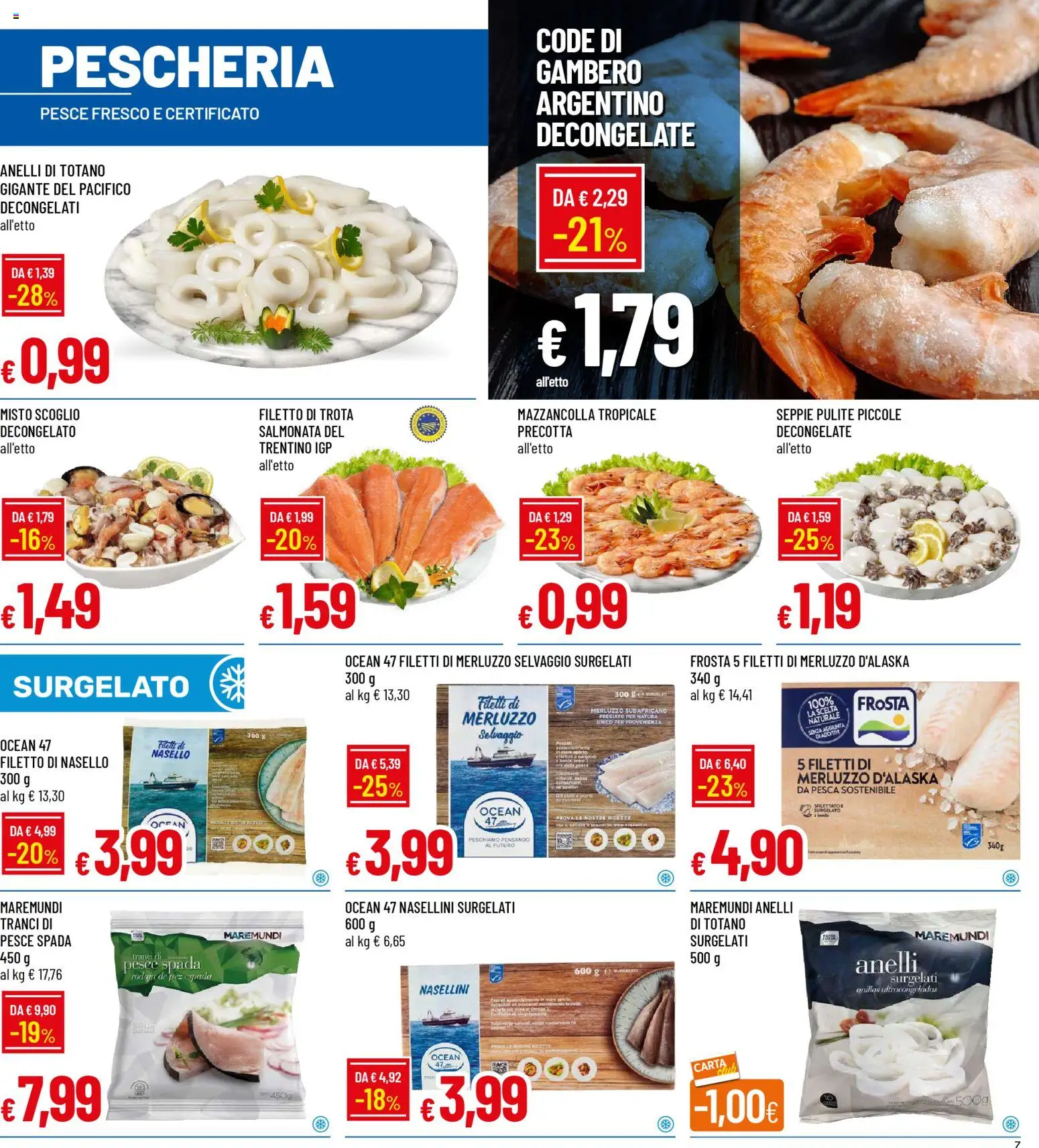 Volantino Galassia del 02.01.2026 | Pagina: 7 | Prodotti: Merluzzo, Trota, Pesca, Nasello