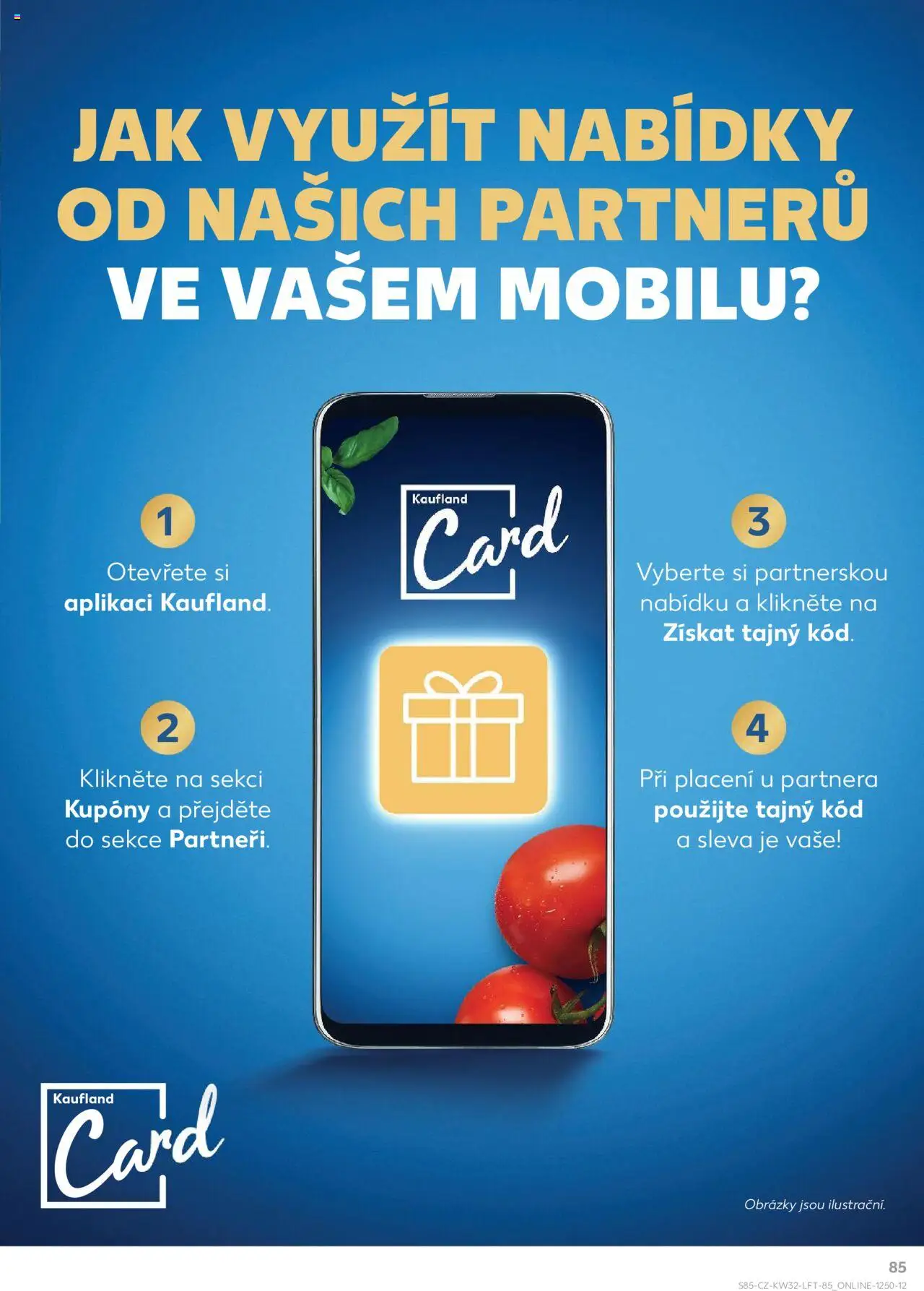 Kaufland leták - Praha 4 od 06.08.2025 | Strana: 85