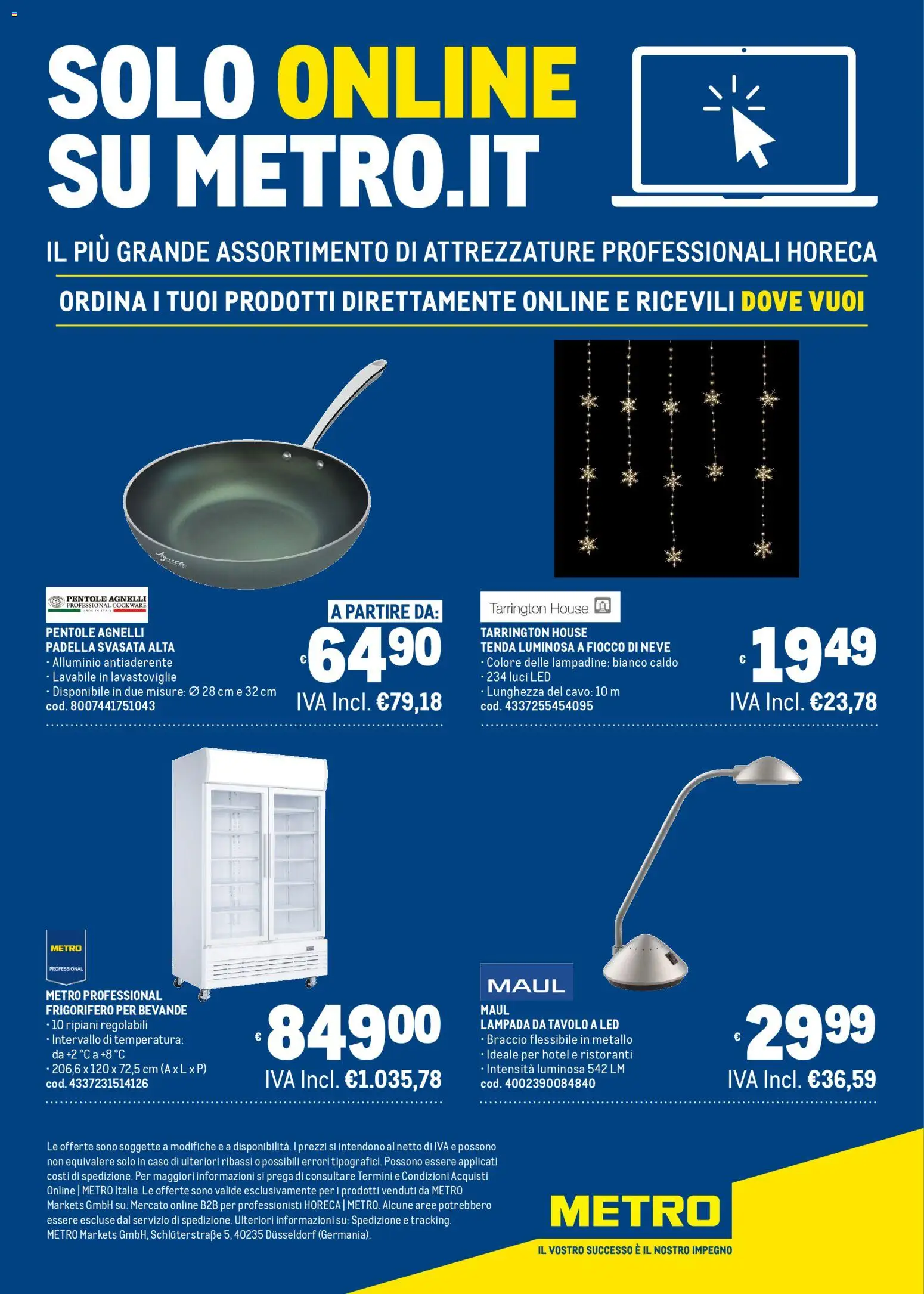 Volantino Metro del 20.11.2025 | Pagina: 41 | Prodotti: Tenda, Lavastoviglie, Padella, Lampada