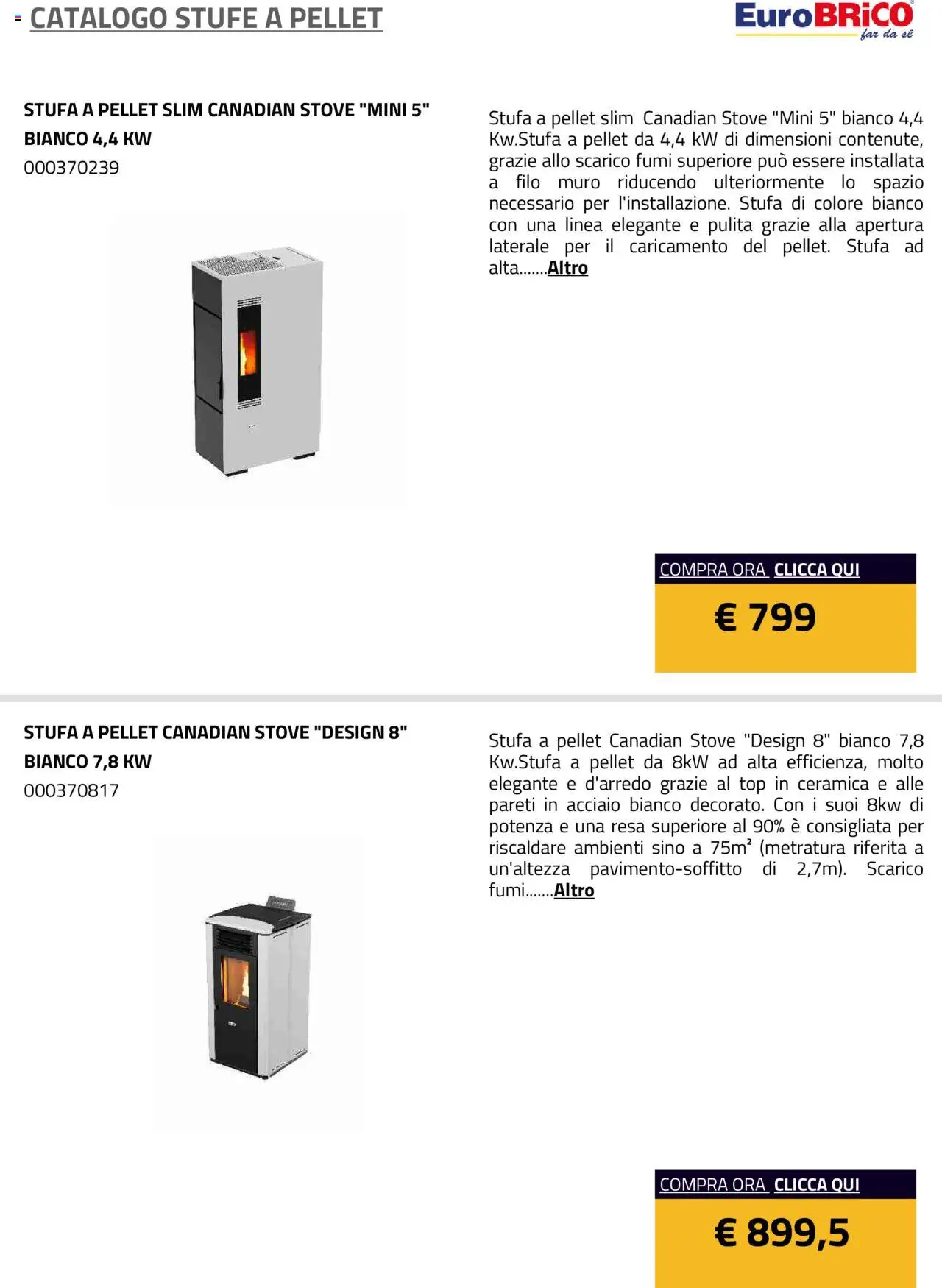 Volantino Eurobrico del 23.07.2025 | Pagina: 15 | Prodotti: Pellet, Stufa a pellet, Stufa, Top