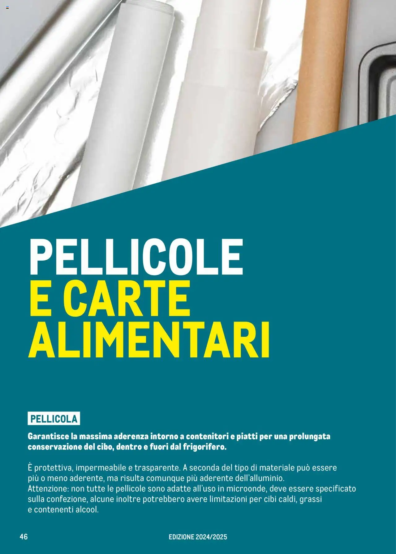 Volantino Metro del 22.07.2024 | Pagina: 46 | Prodotti: Pellicola