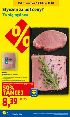 Pogląd oferty "Schab wieprzowy bez kości, 1 kg, * cena przed obniżką/cena poza promocją: 1 kg = 16,95, Limit: 3 kg na kupon. Szczegóły promocji dostępne w aplikacji Lidl Plus." - ważna od 15.01.2026 | Strona: 4 | Produkty: Schab, Schab wieprzowy, Schab wieprzowy bez kości