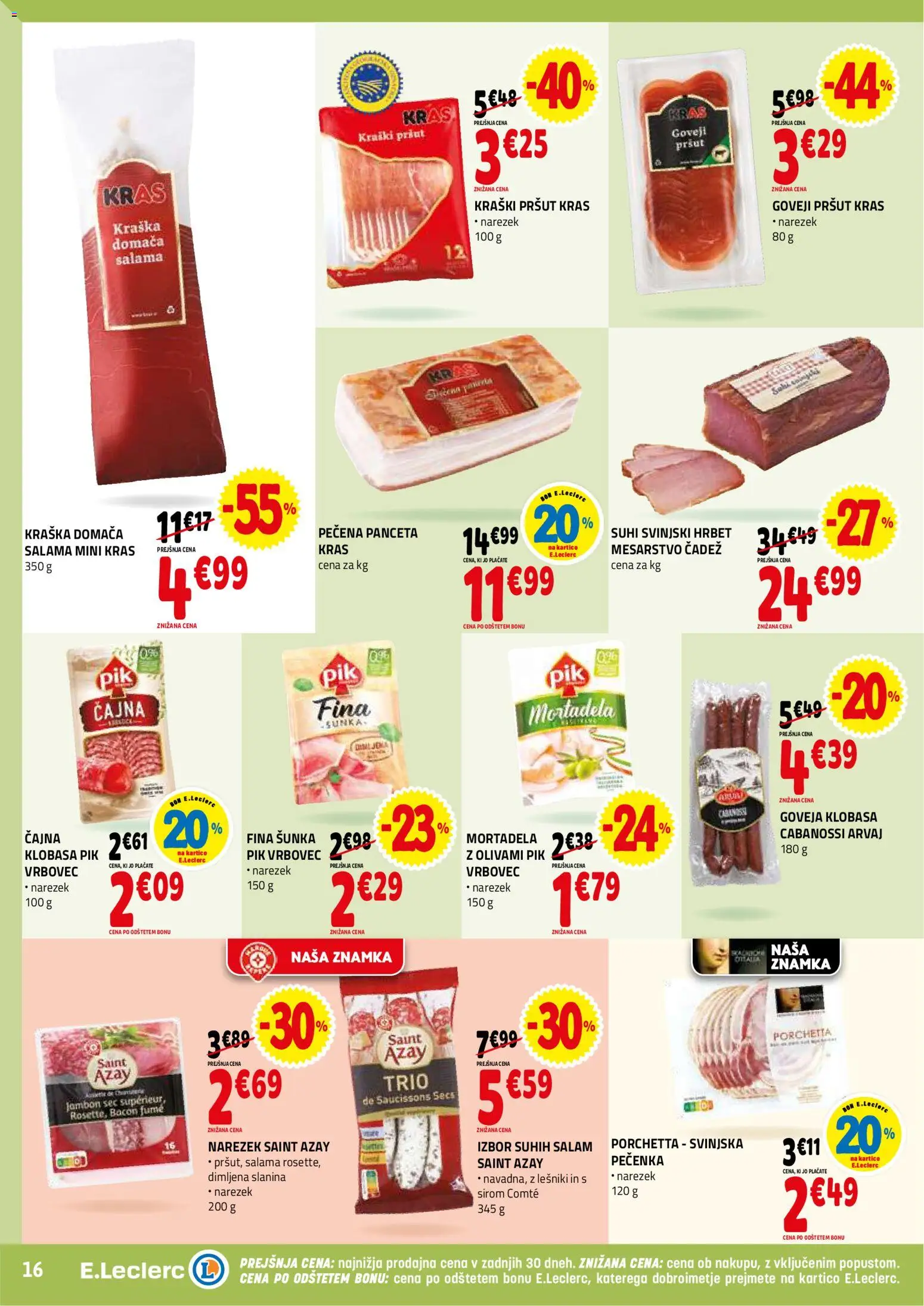 Novi E.leclerc katalog ponudbe – veljaven od 21.01.2026 | Stran: 16 | Izdelki: Pršut, Panceta, Slanina, Sunka