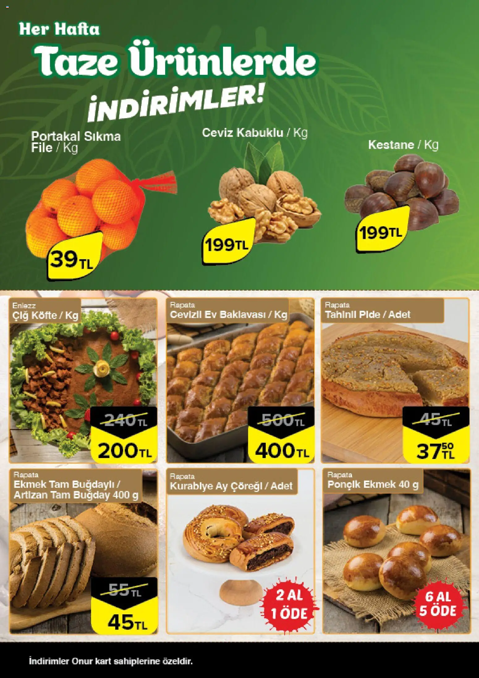 Onur Market Taze Ürünlerde İndirimler - Bursa - 29.01.2026 tarihinden itibaren geçerlidir | Sayfa: 4 | Ürünler: Ekmek, Portakal, Kestane, Ceviz