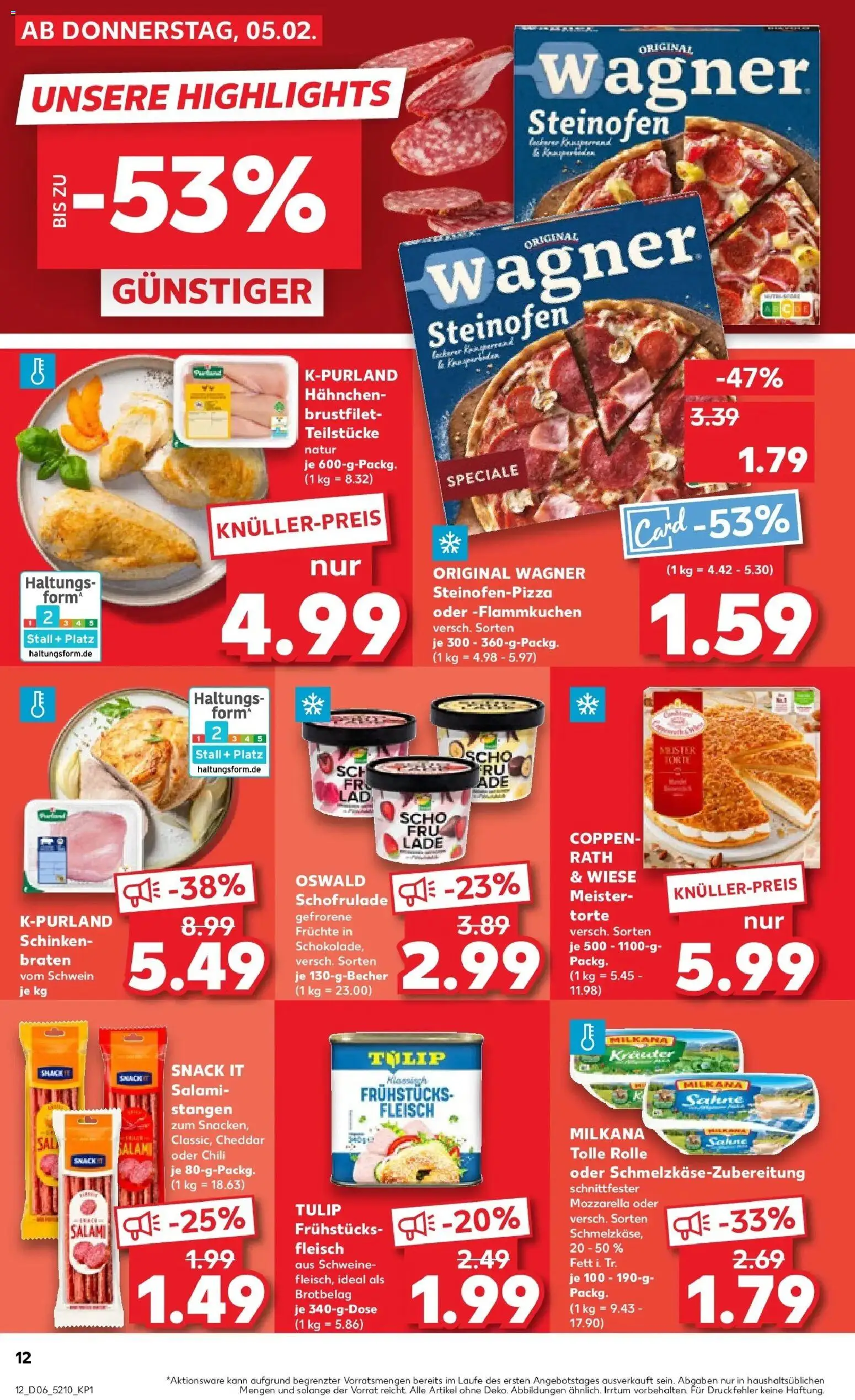 Kaufland prospekt Uhingen	 – gültig ab 09.02.2026 | Seite: 12 | Produkte: Hahnchen, Chili, Salami, Schinken