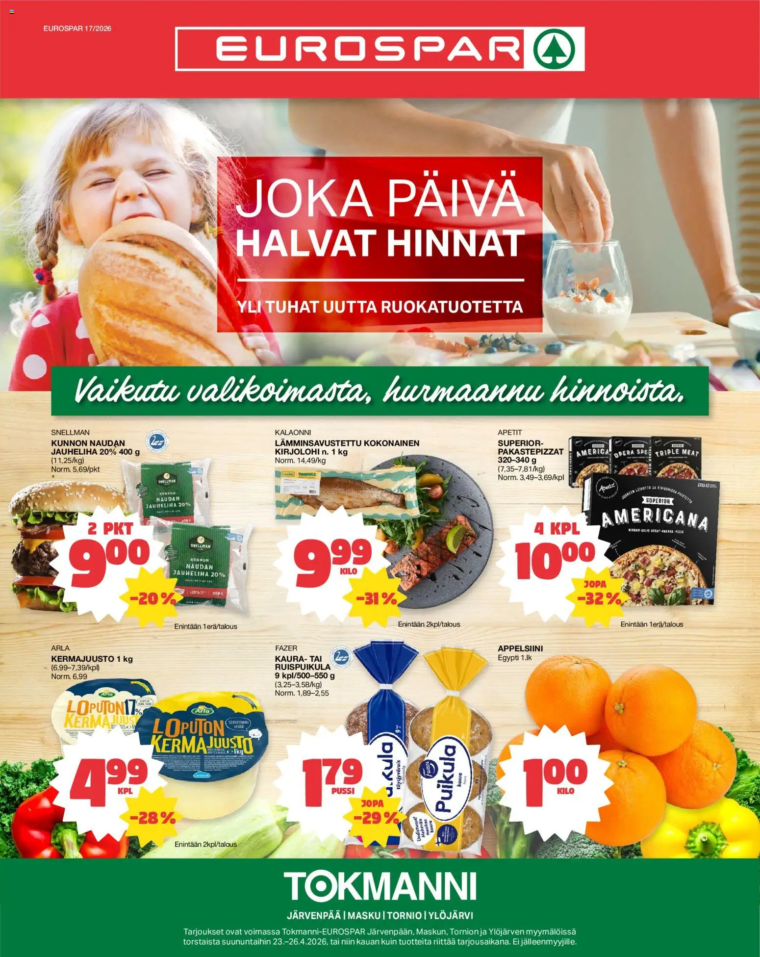 Tokmanni - EUROSPAR – voimassa 23.04.2026 alkaen | Sivu: 1 | Tuotteet: Kokonainen, Jauheliha, Kermajuusto, Pizza
