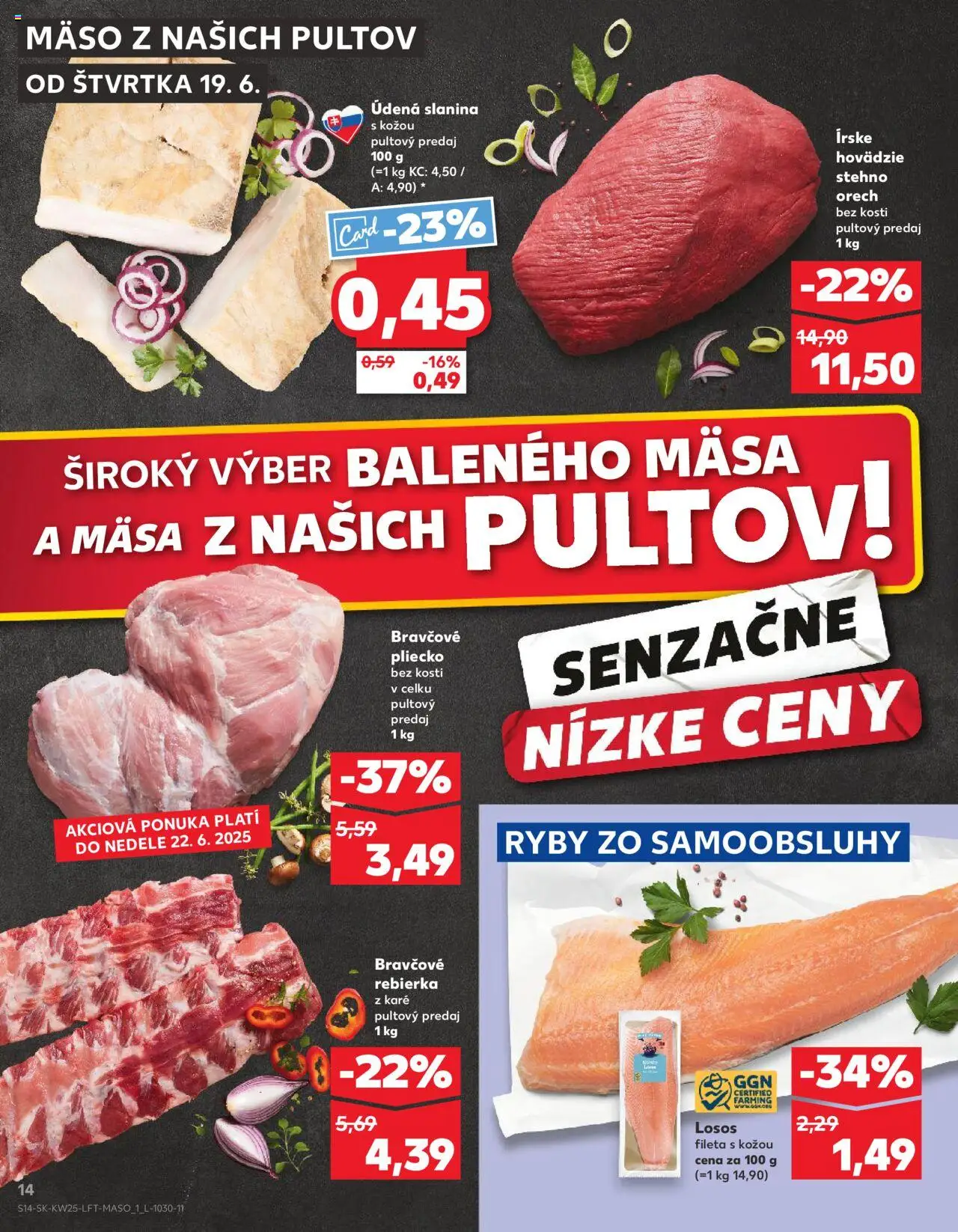 Nové Kaufland akcie – leták je platný od 19.06.2025 | Strana: 14 | Produkty: Ryby, Slanina, Losos