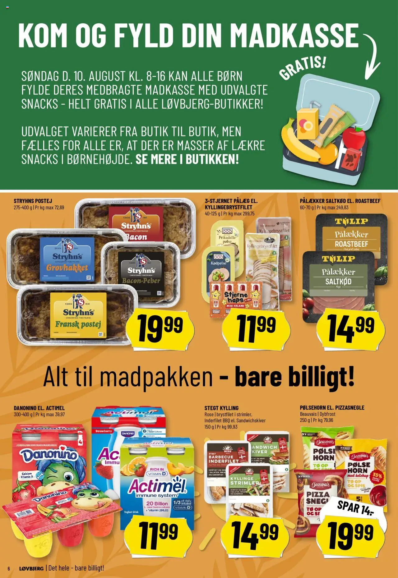 Løvbjerg Tilbudsavis gyldig fra 08.08.2025 | Side: 6 | Produkter: Yoghurt, Pølsehorn, Pålæg, Bacon