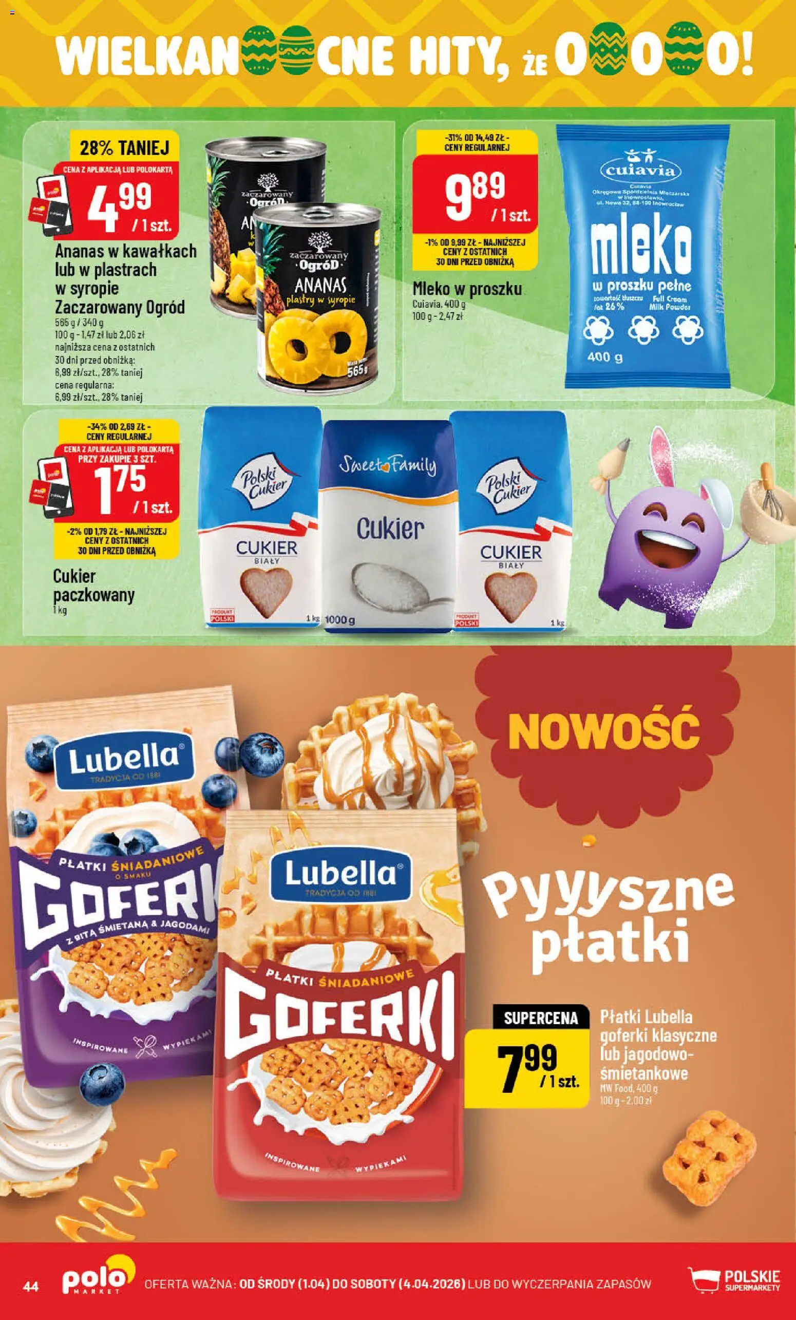 POLOmarket gazetka od 01.04.2026 | Strona: 44 | Produkty: Mleko, Śmietana, Ananas, Płatki