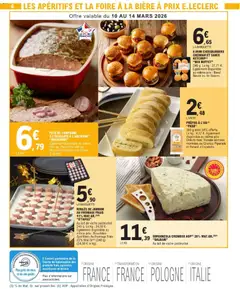 E.Leclerc - Prévisualisation de ROULÉS DE JAMBON AU FROMAGE FRAIS 11% MAT.GR. (5) (3) "O'TAPAS", Au lait de vache pasteurisé. 245 g. Egalement disponible au même prix: Bouchées Apéritives Au Fromage Frais 22% Mat.Gr(5) (240 g) valide à partir de 10.03.2026 | Page: 6