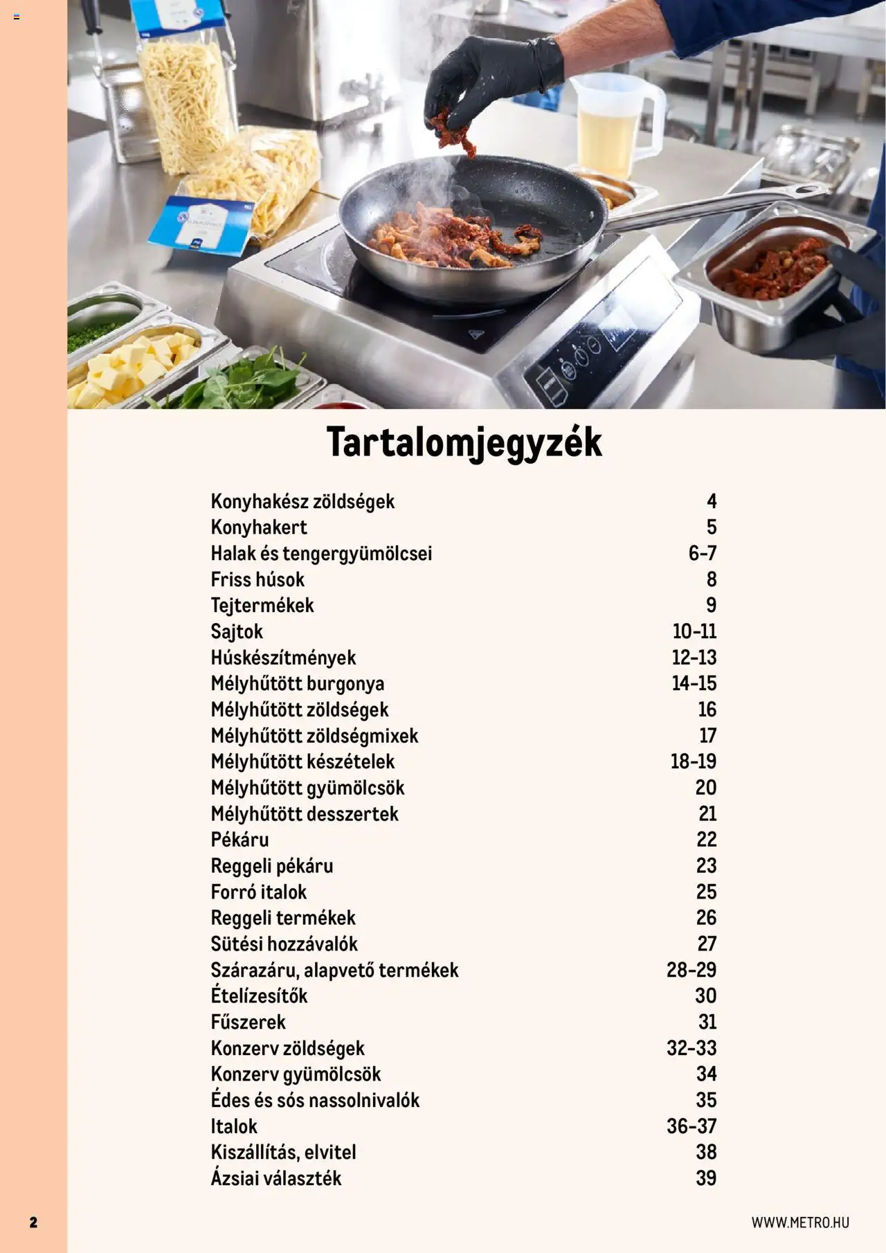 Metro akciós ujság - amely érvényes a következő dátumtól: 01.06.2025 | Oldal: 2 | Termékek: Halak, Burgonya, Desszertek, Fűszerek