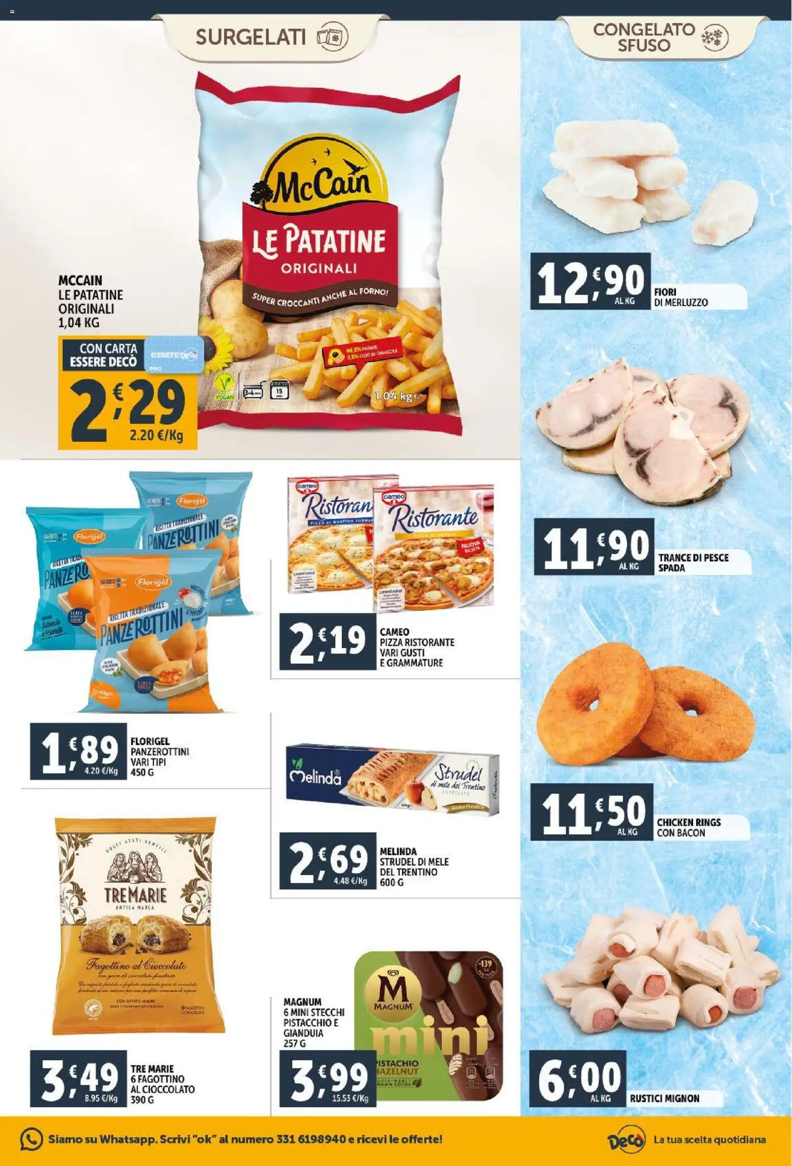 Volantino Decò del 30.01.2026 | Pagina: 11 | Prodotti: Pesce, Patatine, Olio, Rustici