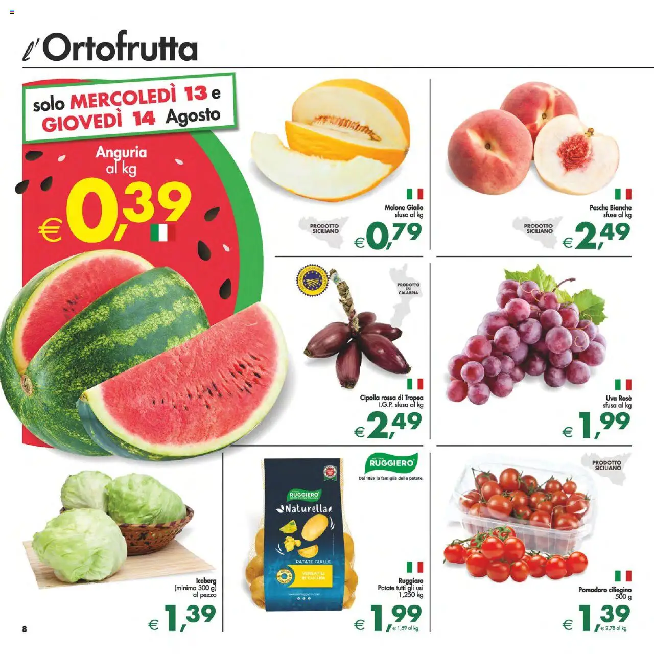 Volantino Decò del 12.08.2025 | Pagina: 8 | Prodotti: Pomodoro, Anguria, Uva, Melone