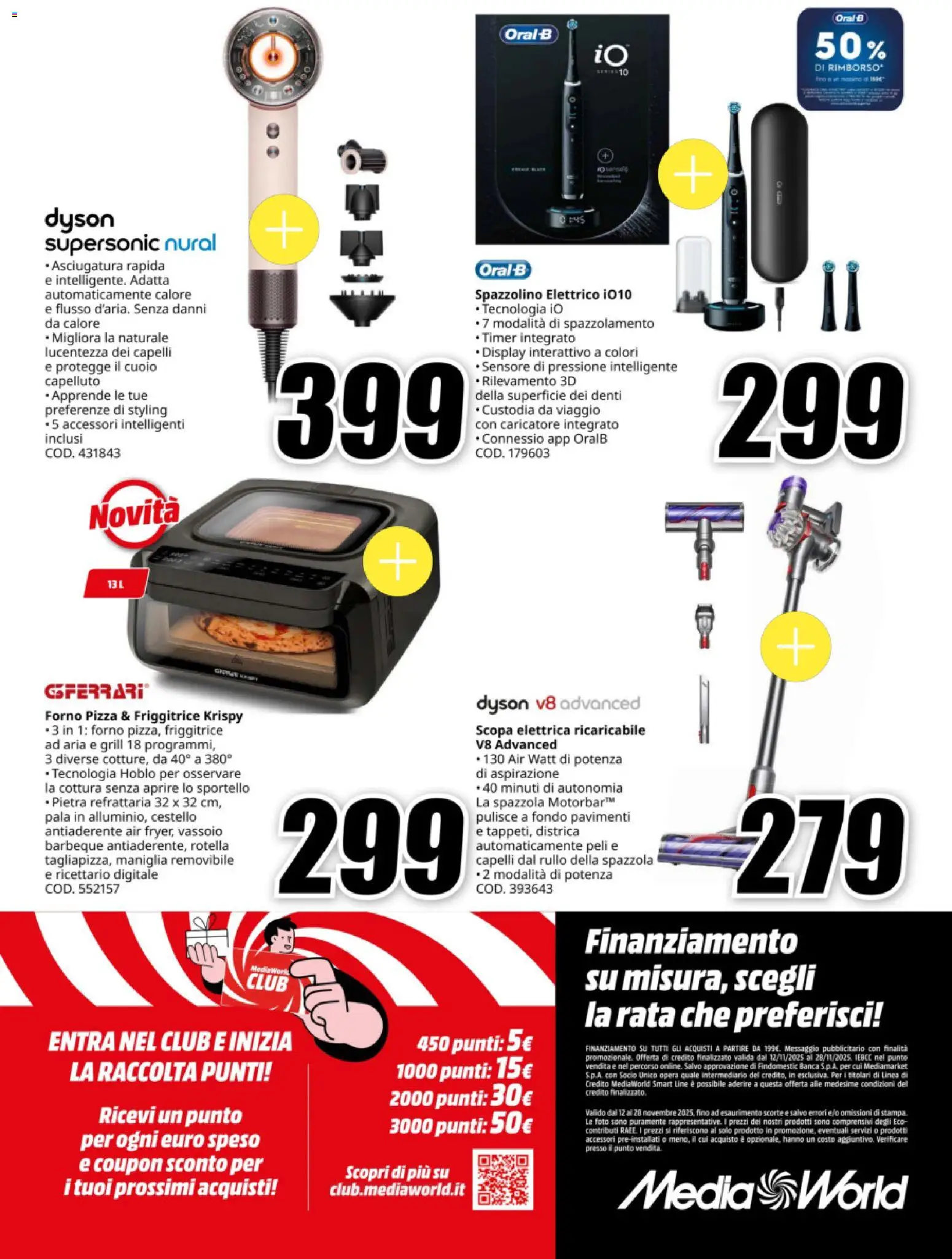 Volantino Media World del 12.11.2025 | Pagina: 32 | Prodotti: Rullo, Scopa elettrica, Forno, Dyson