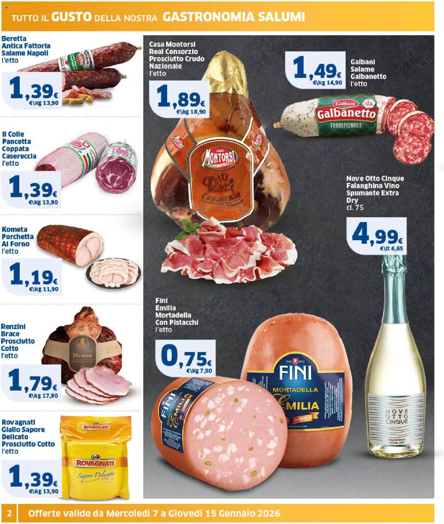 Volantino SIGMA del 07.01.2026 | Pagina: 2 | Prodotti: Prosciutto, Mortadella, Pistacchi, Forno