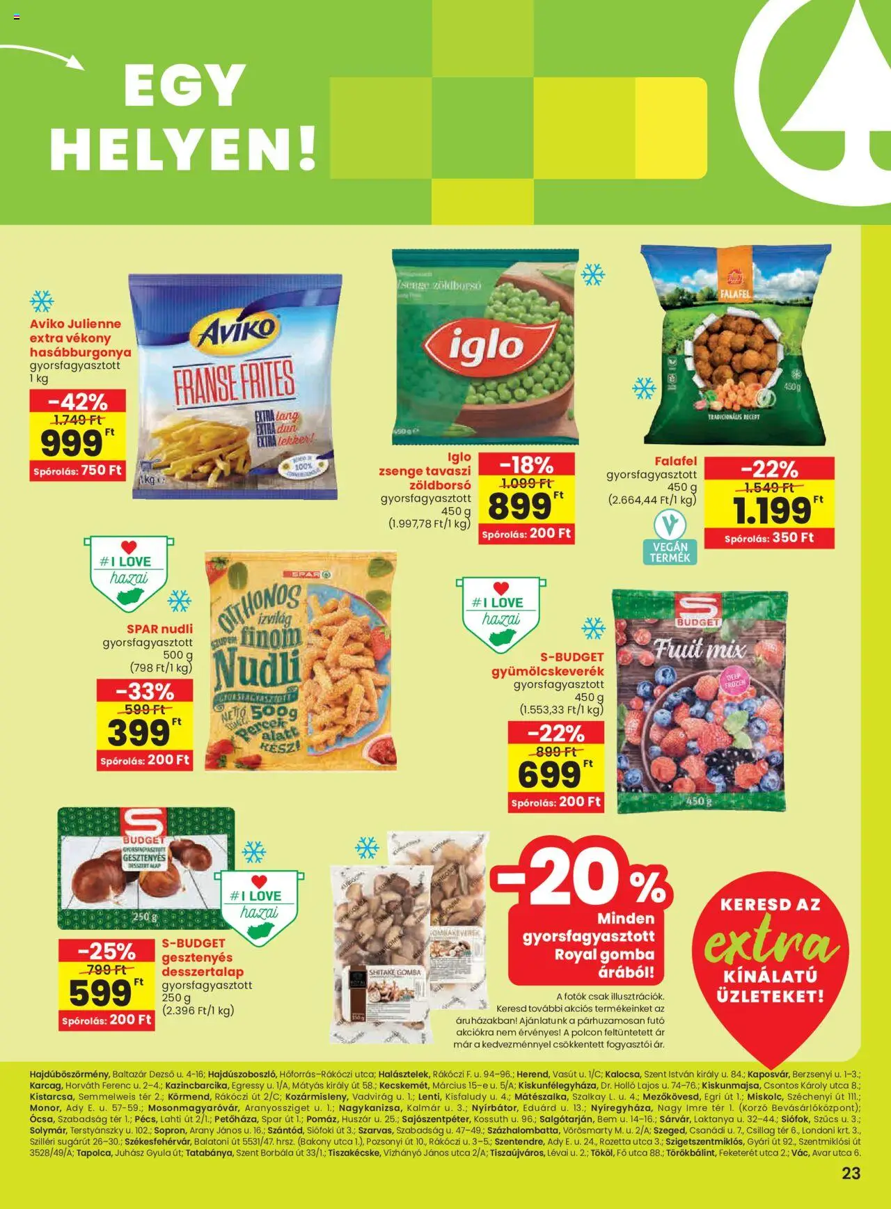 Spar akciós ujság - amely érvényes a következő dátumtól: 09.10.2025 | Oldal: 4 | Termékek: Zöldborsó, Gomba, Hasábburgonya, Vegán