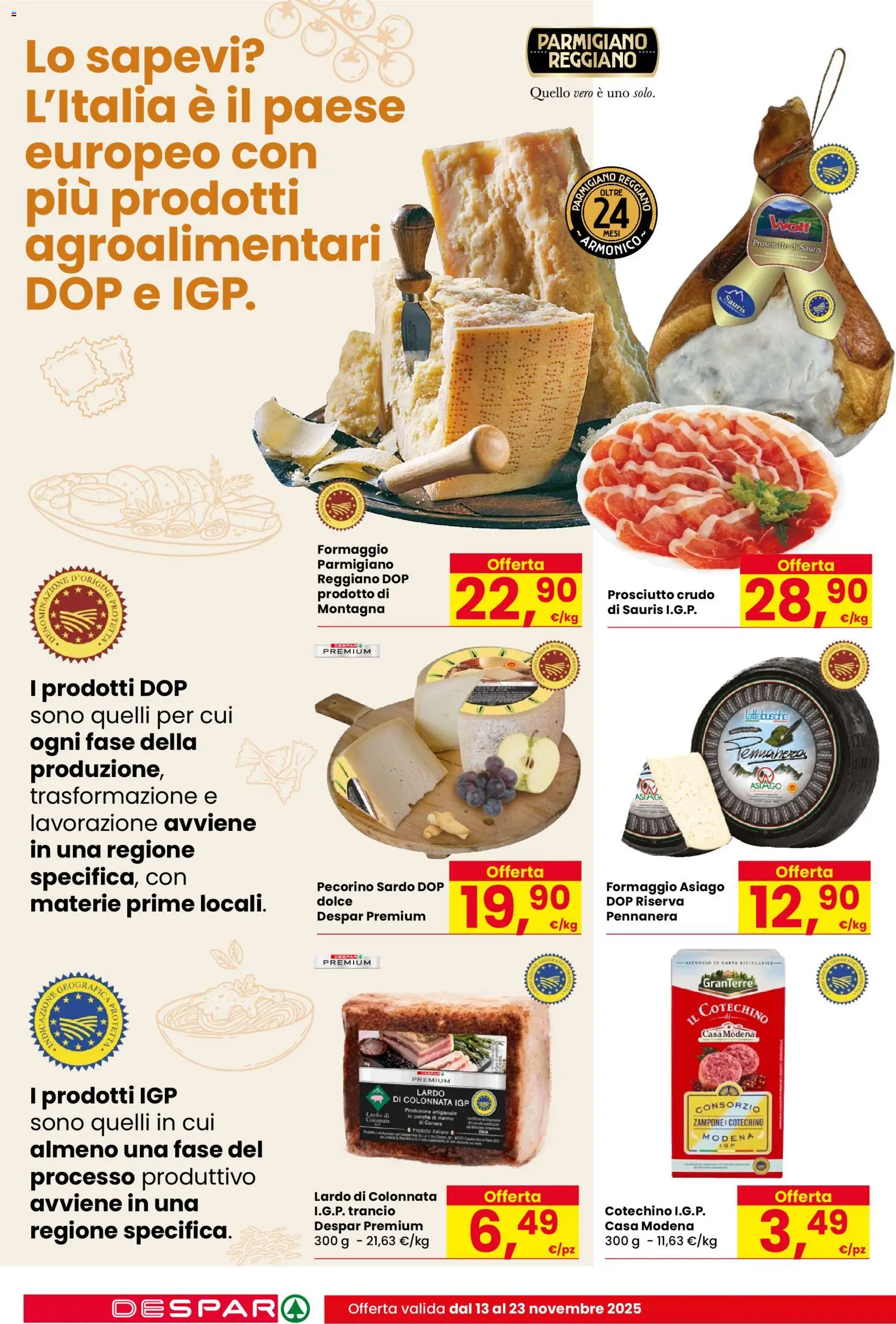 Volantino Despar del 13.11.2025 | Pagina: 10 | Prodotti: Prosciutto Crudo, Prosciutto, Astuccio, Parmigiano reggiano
