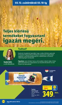 Toast kenyér, 58% teljes kiőrlésű liszttel, 500 g - amely érvényes a következő dátumtól: 12.03.2026 | Oldal: 32