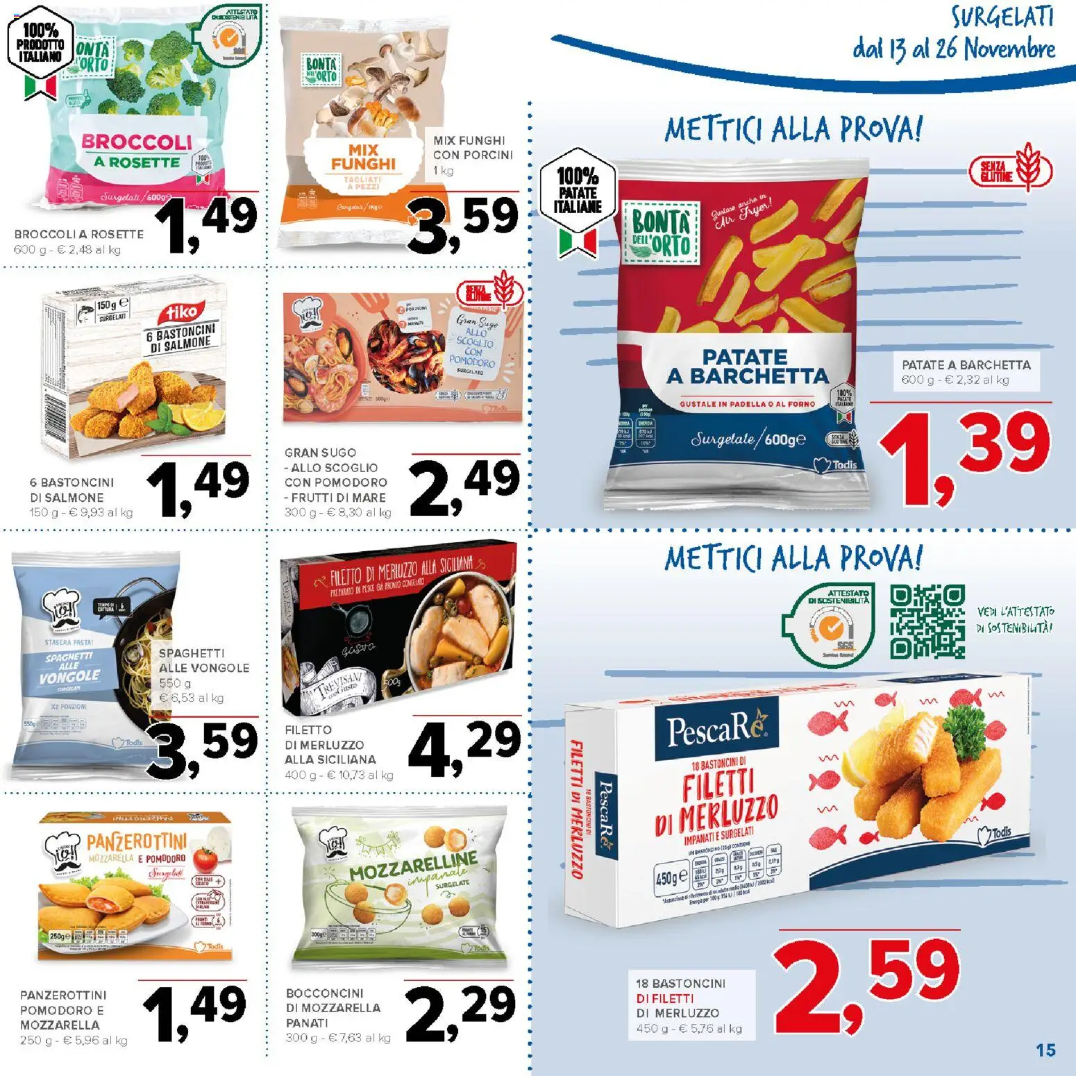Volantino Todis del 13.11.2025 | Pagina: 15 | Prodotti: Patate, Pomodoro, Pasta, Padella