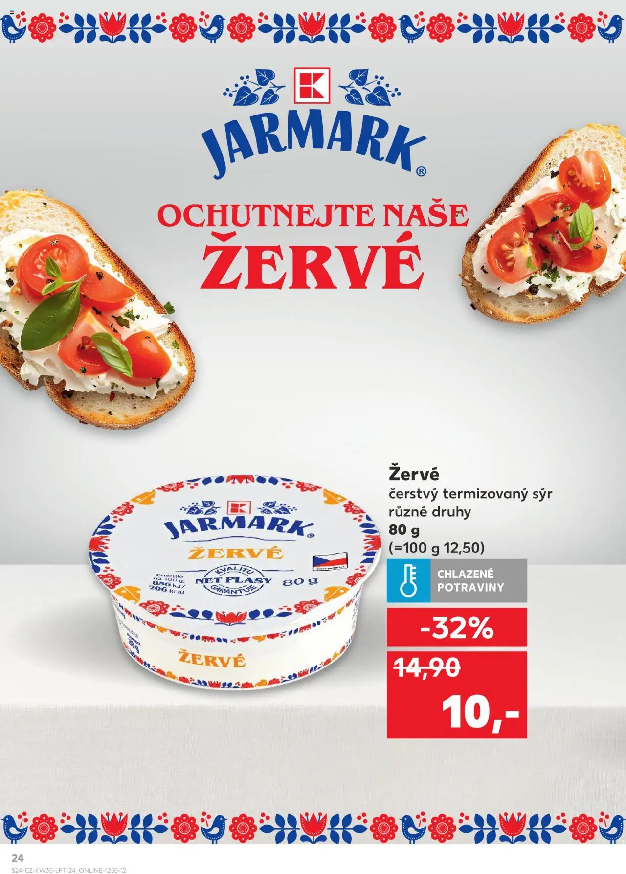 Kaufland leták - Chomutov od 27.08.2025 | Strana: 24 | Produkty: Sýr, Žervé, Potraviny