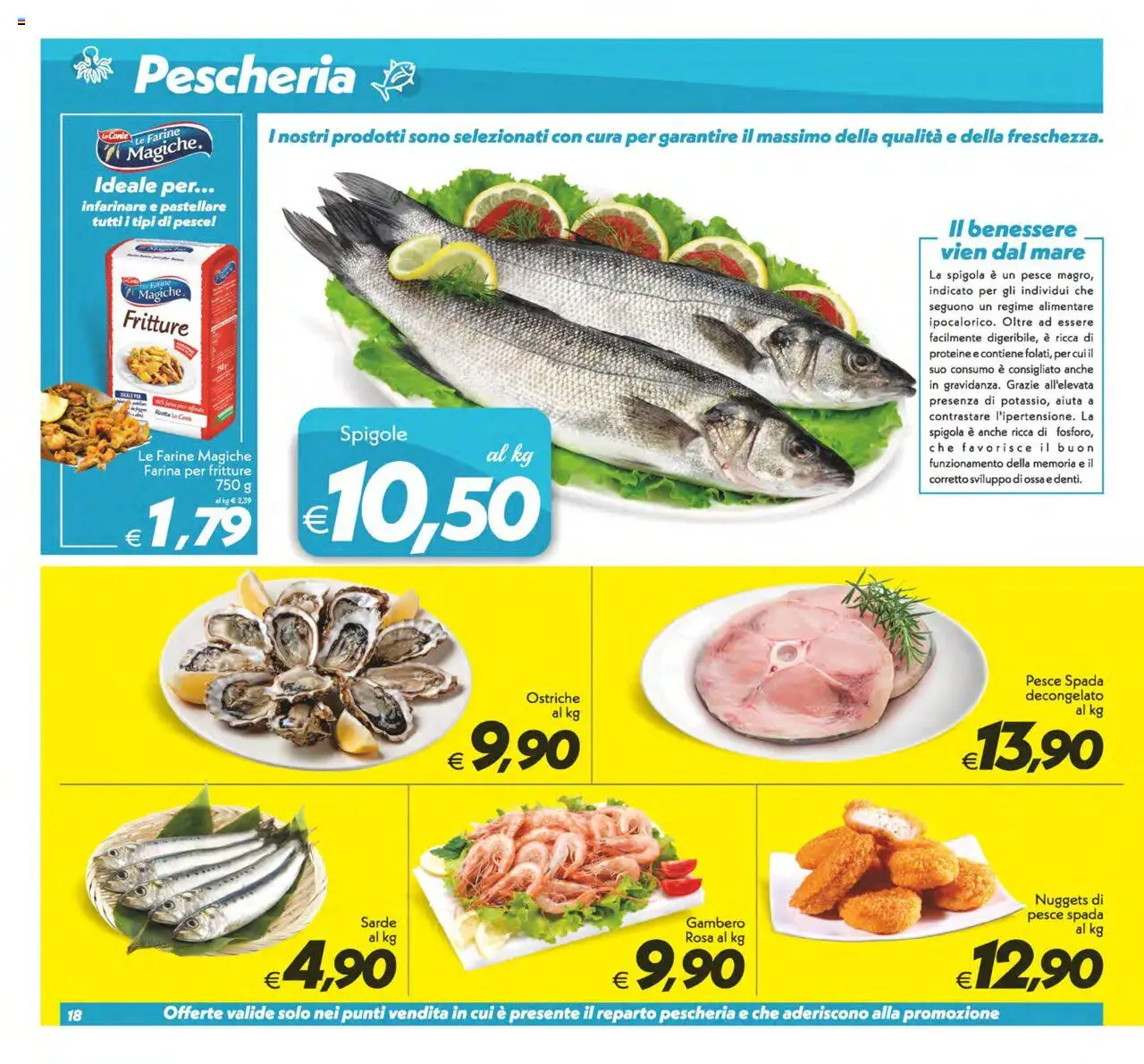 Volantino SuperConveniente del 12.09.2025 | Pagina: 18 | Prodotti: Pesce, Farina, Spigola, Pesce spada