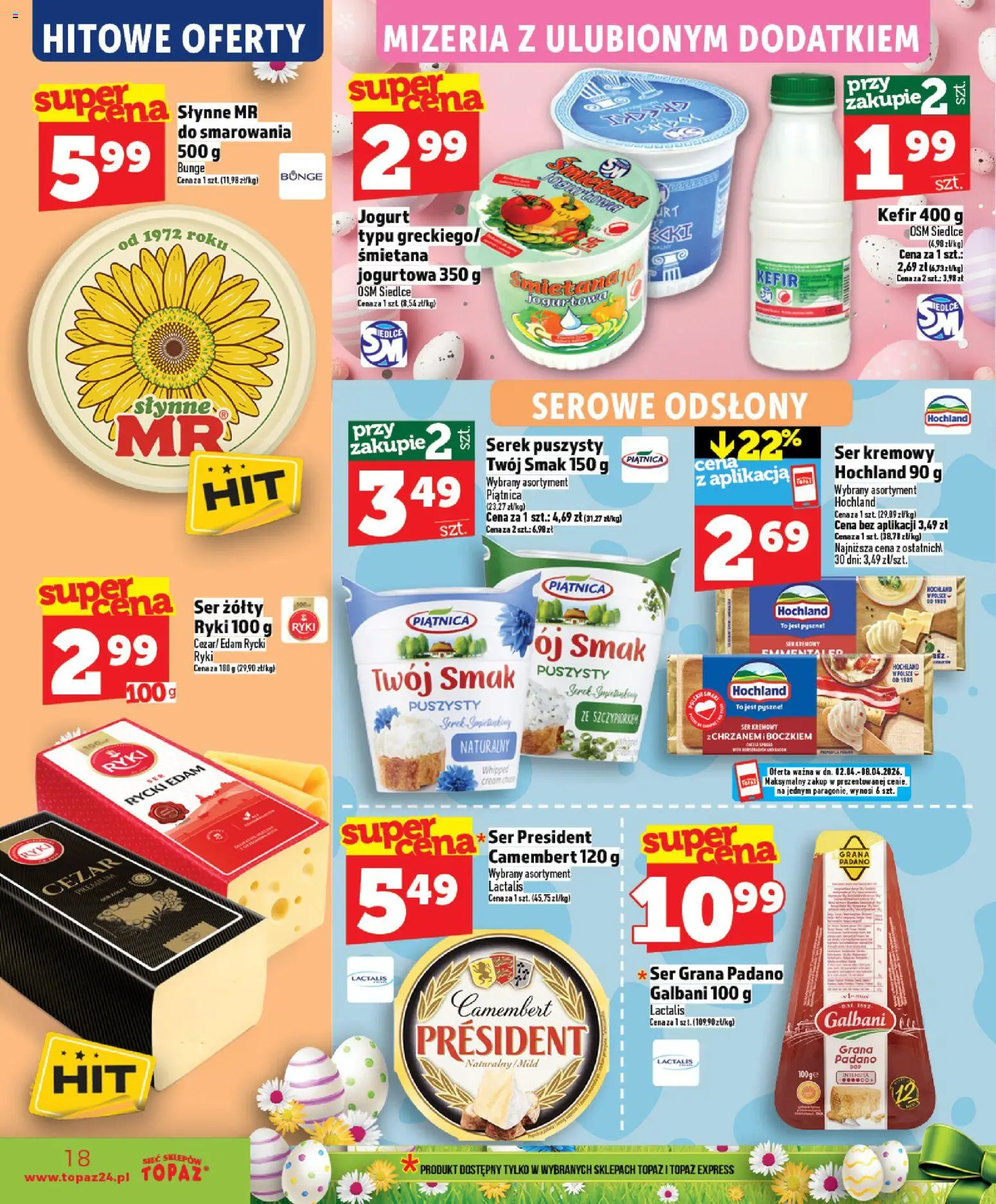 Topaz gazetka - Ceny małe na stałe od 02.04.2026 | Strona: 18 | Produkty: Grana padano, Kefir, Jogurt, Śmietana