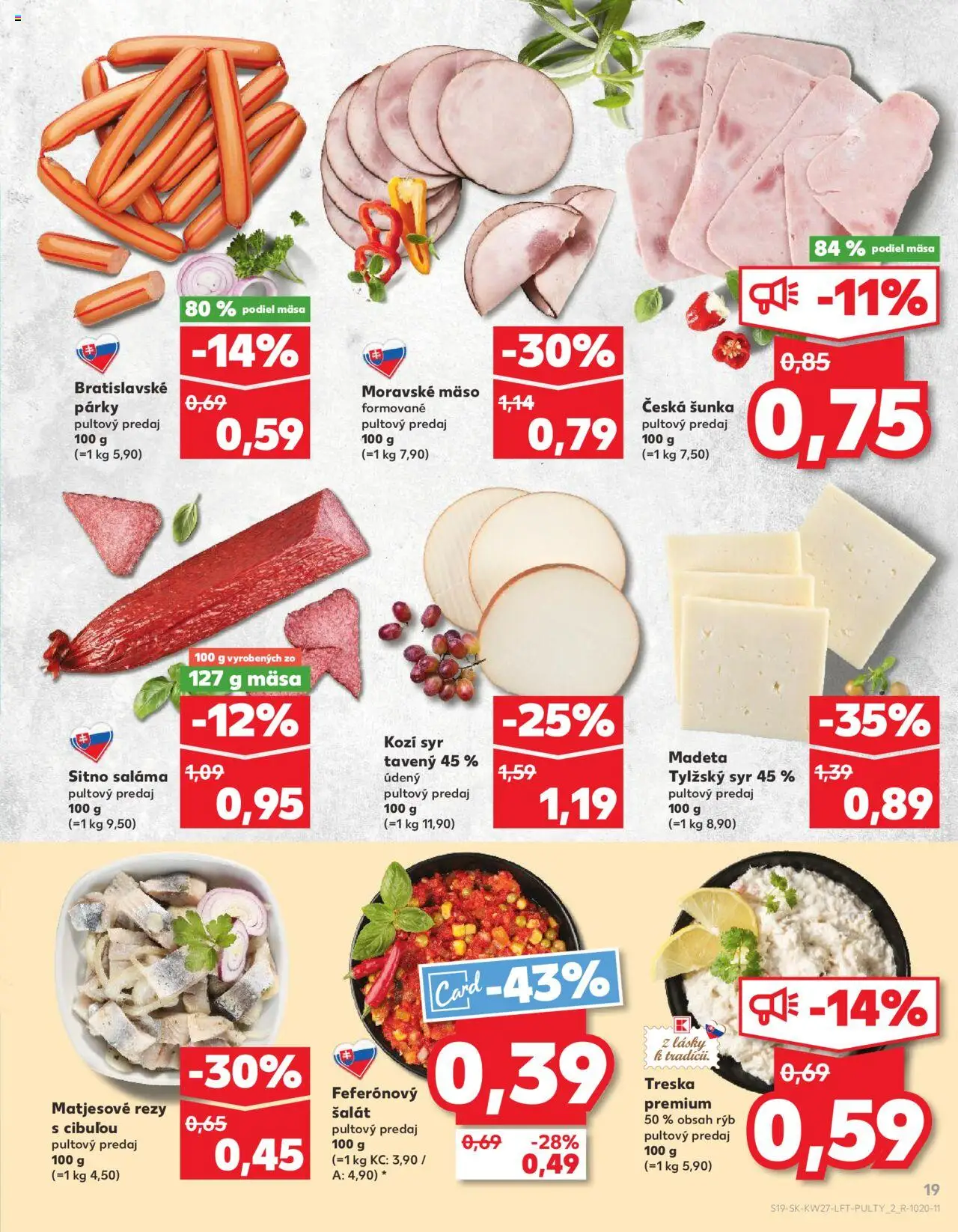 Nové Kaufland akcie – leták je platný od 03.07.2025 | Strana: 19 | Produkty: Saláma, Šunka, Šalát, Treska