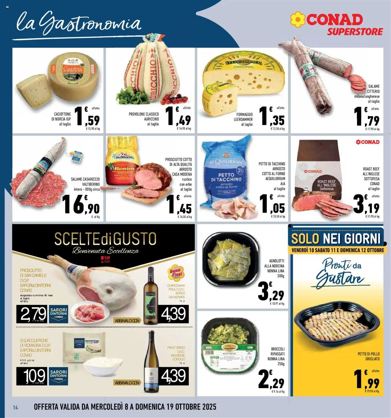 Volantino Conad del 08.10.2025 | Pagina: 14 | Prodotti: Arrosto, Salame, Broccoli, Forno