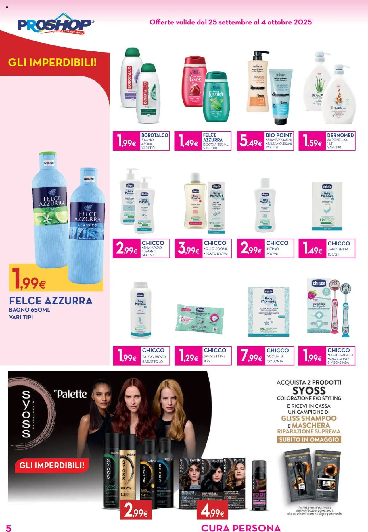 Volantino Proshop del 25.09.2025 | Pagina: 6 | Prodotti: Shampoo, Saponetta, Acqua, Bagno