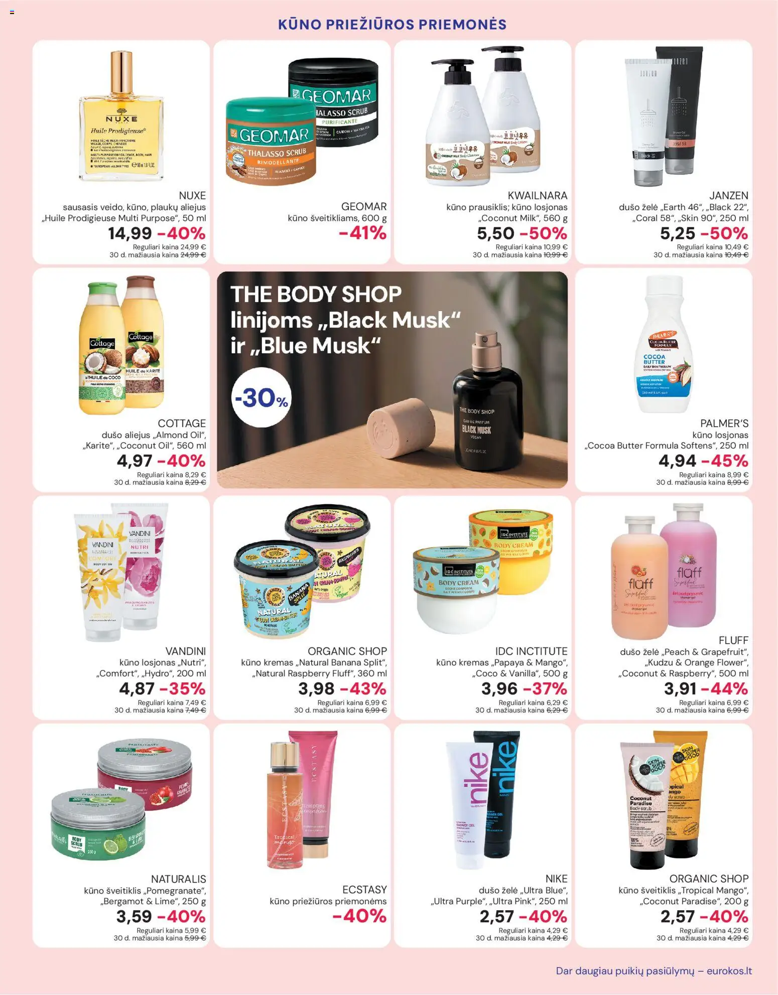 Eurokos akcijos nuo 26.02.2026 | Puslapis: 9 | Prekių: Plaukų aliejus, Kremas, Šveitiklis, Kūno kremas