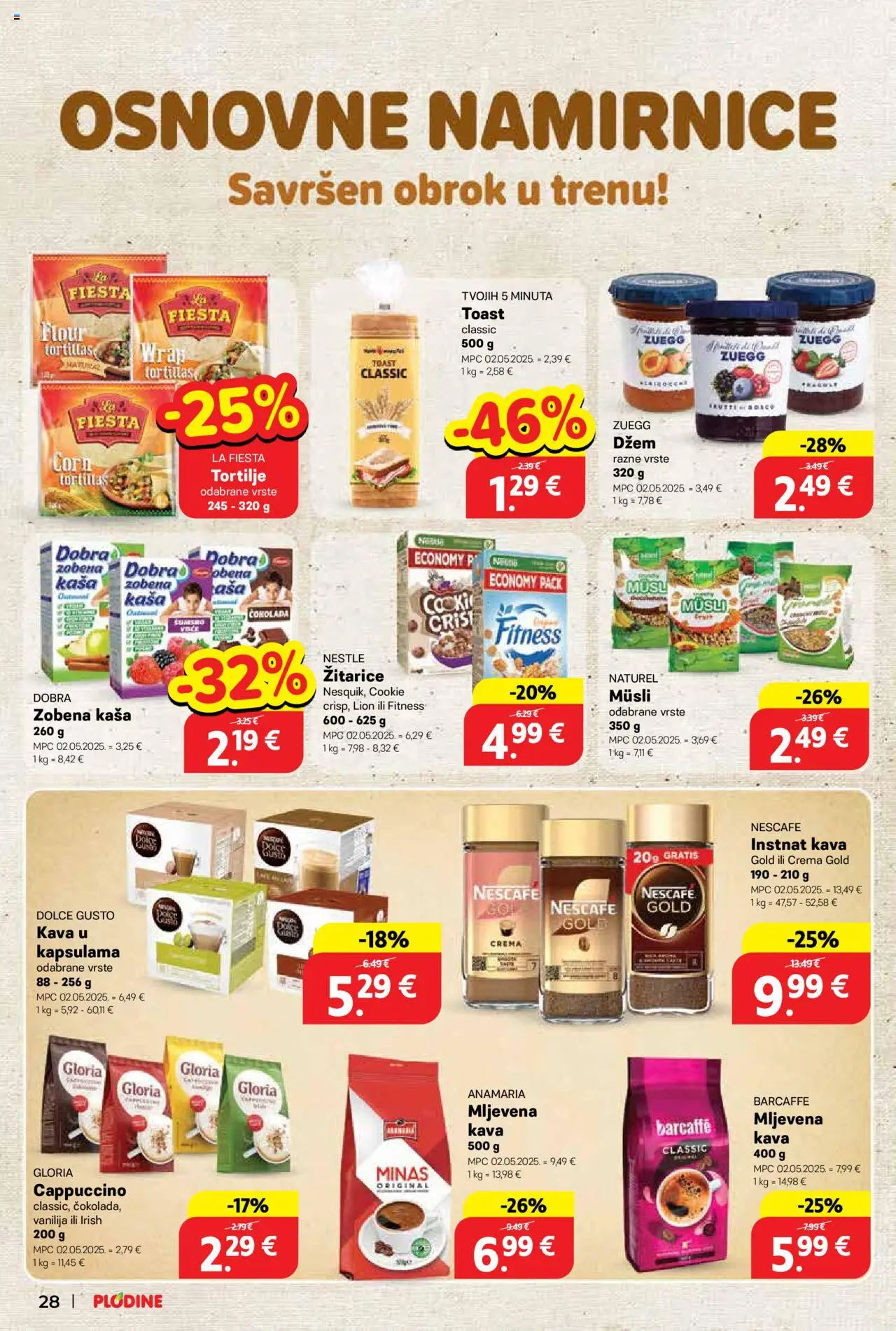 Plodine katalog | vrijedi od 25.06.2025 | Stranica: 28 | Proizvodi: Mljevena kava, Dolce Gusto, Nescafe, Barcaffe