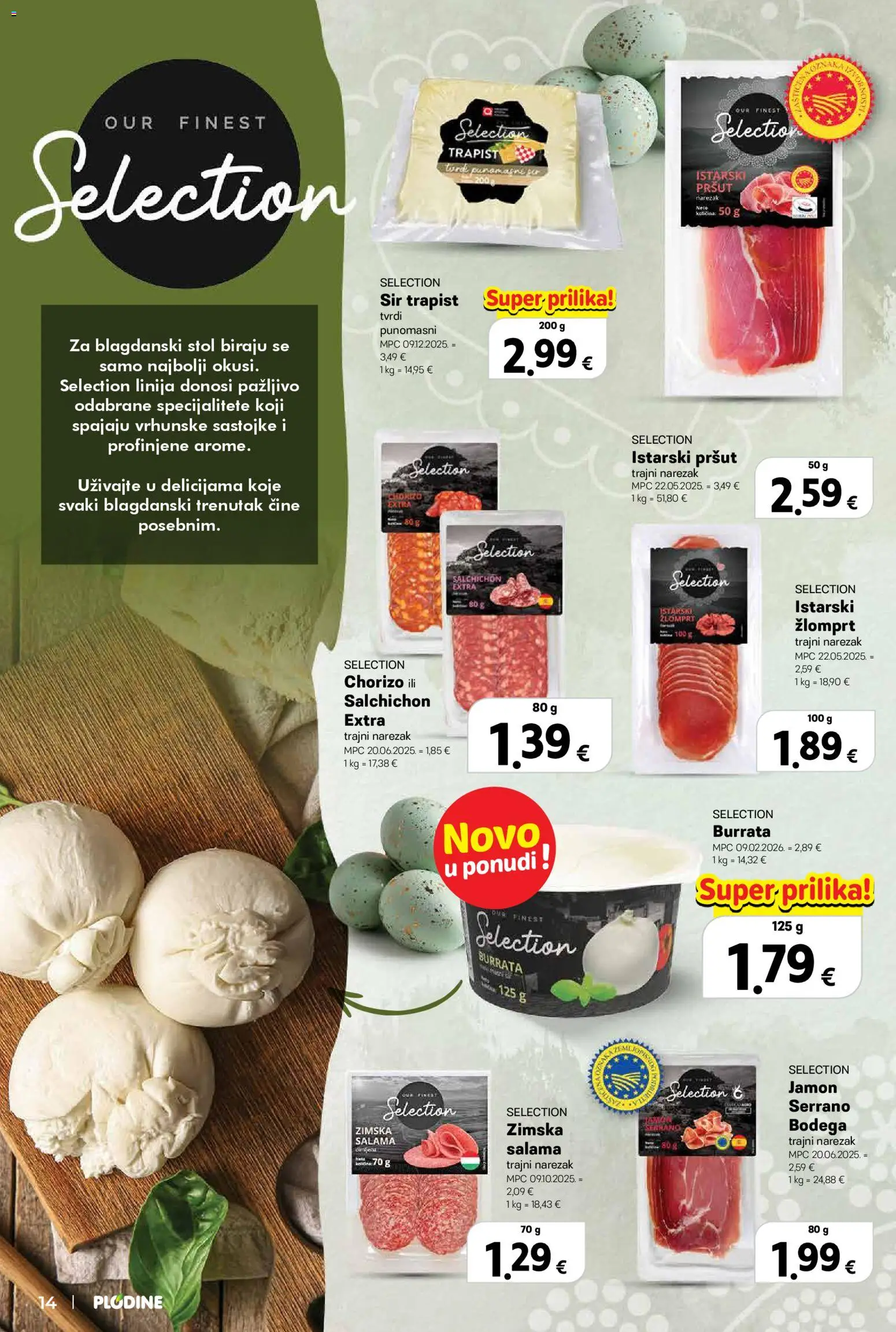 Plodine katalog | vrijedi od 18.03.2026 | Stranica: 14 | Proizvodi: Sir, Trapist, Salama, Narezak