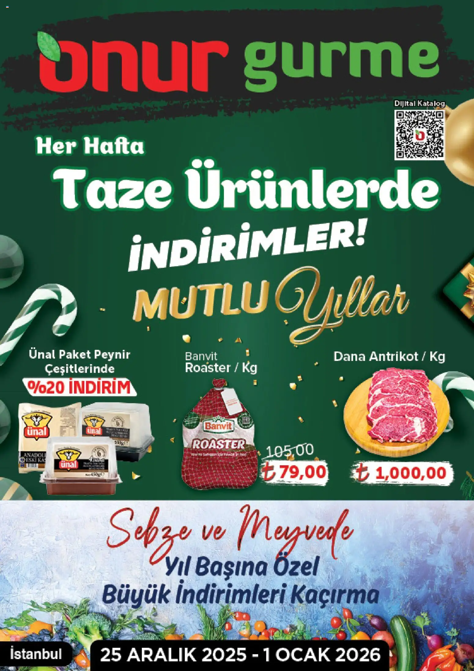Onur Market Katalog Gurme - Istanbul - 25.12.2025 tarihinden itibaren geçerlidir | Sayfa: 1 | Ürünler: Peynir, Sebze, Ocak