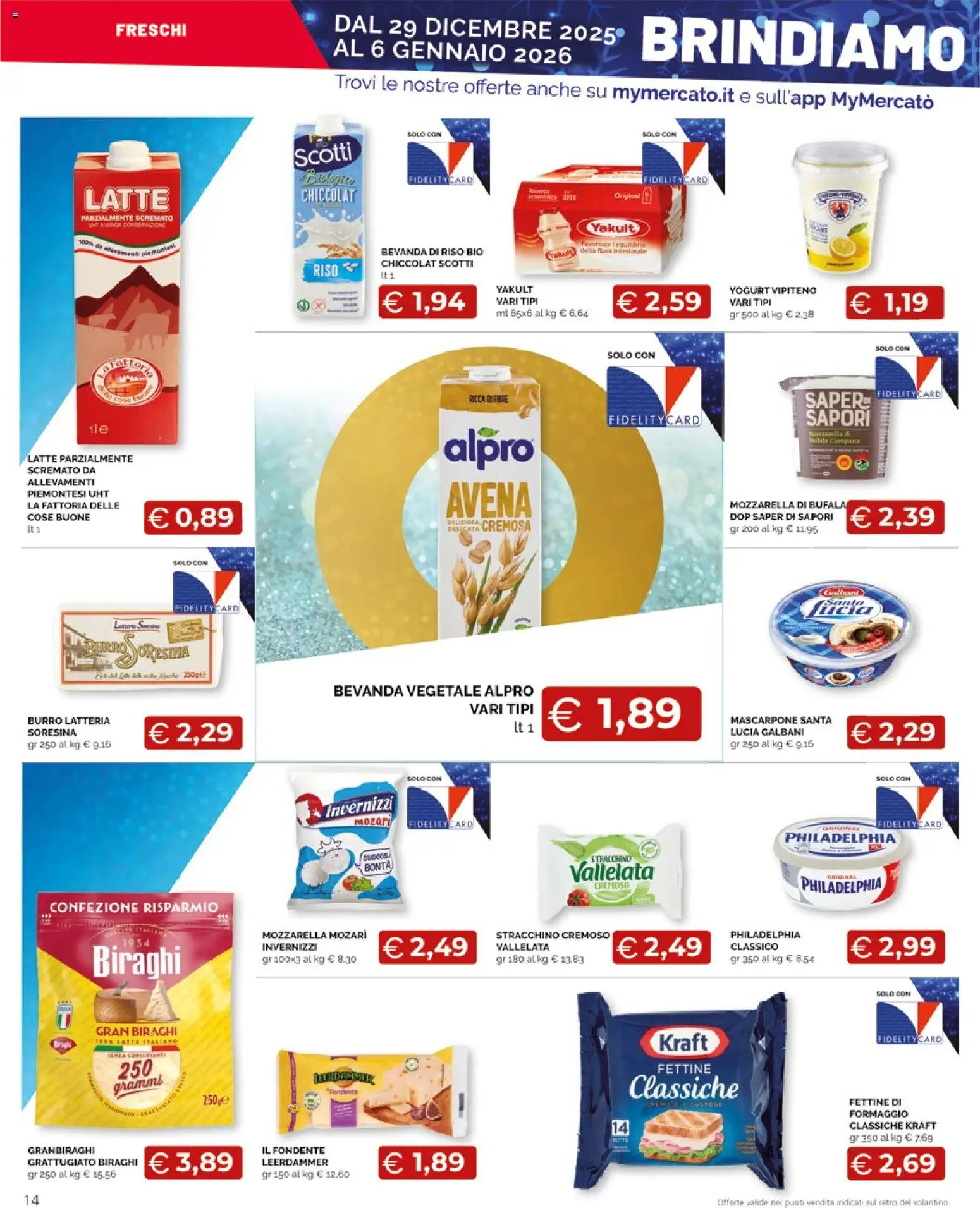 Volantino Mercatò del 29.12.2025 | Pagina: 14 | Prodotti: Burro, Stracchino, Mascarpone, Bevanda di riso