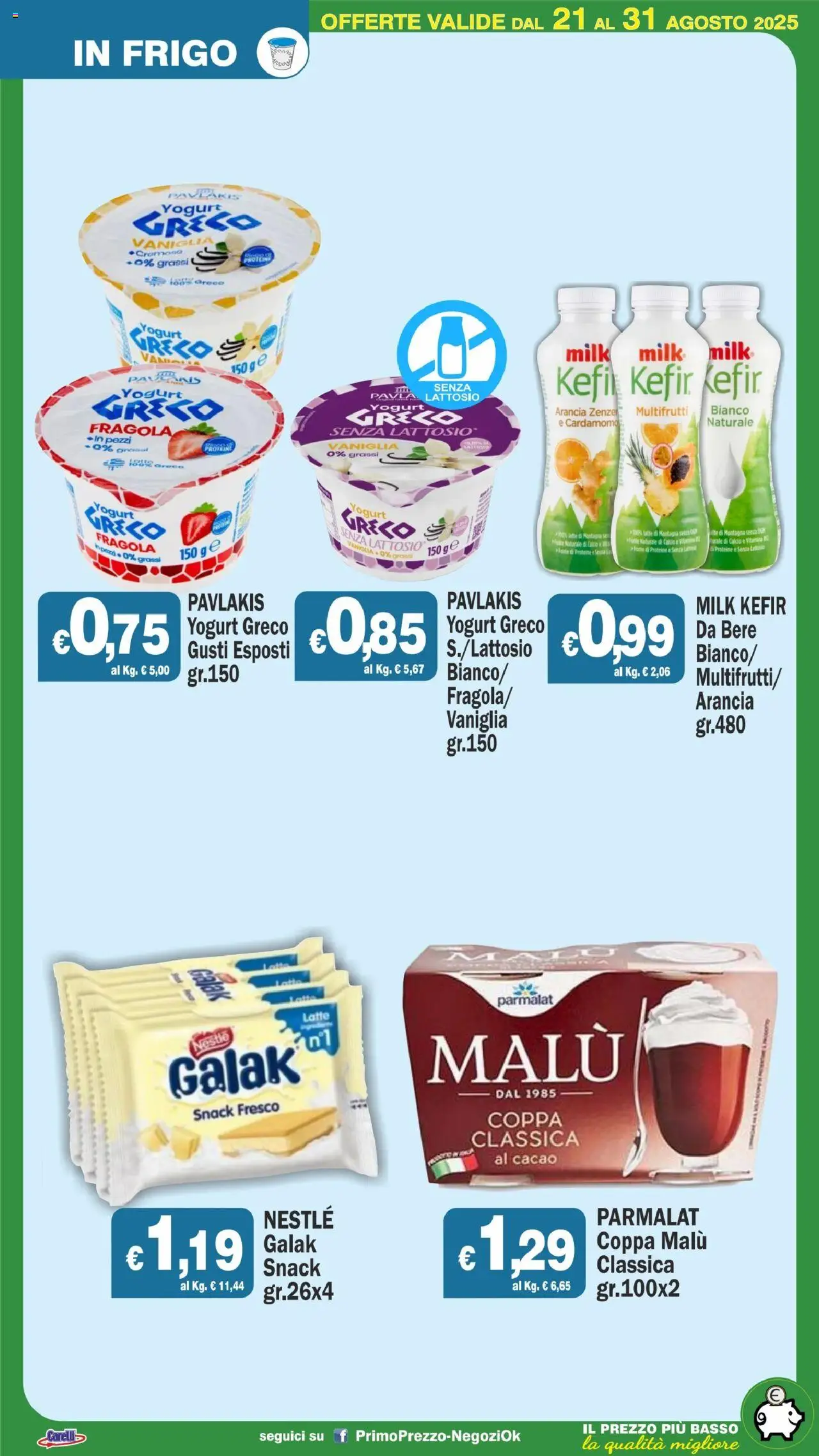 Volantino Primo Prezzo del 21.08.2025 | Pagina: 45 | Prodotti: Yogurt, Latte, Arancia, Cacao