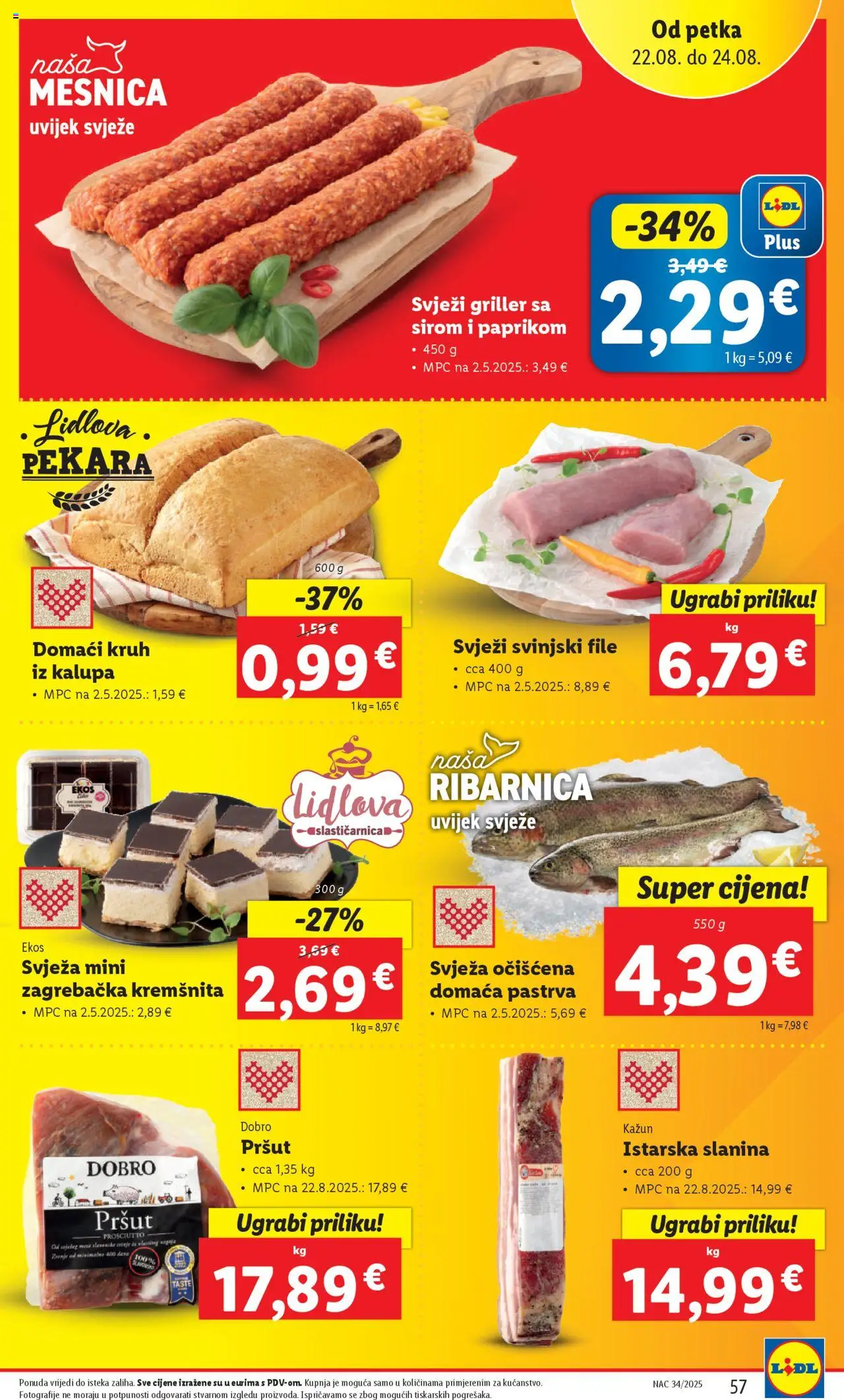 Lidl katalog | vrijedi od 18.08.2025 | Stranica: 57 | Proizvodi: Pekara, Pastrva, Pršut, Svinjski file