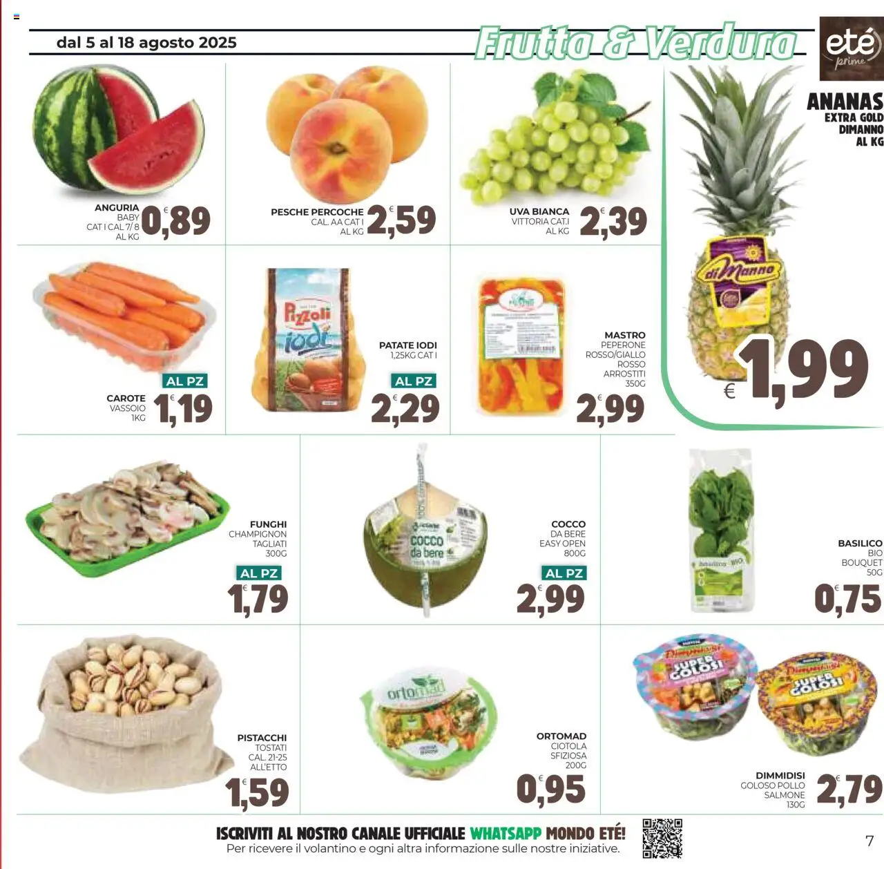 Volantino Eté del 05.08.2025 | Pagina: 7 | Prodotti: Patate, Ananas, Anguria, Pistacchi
