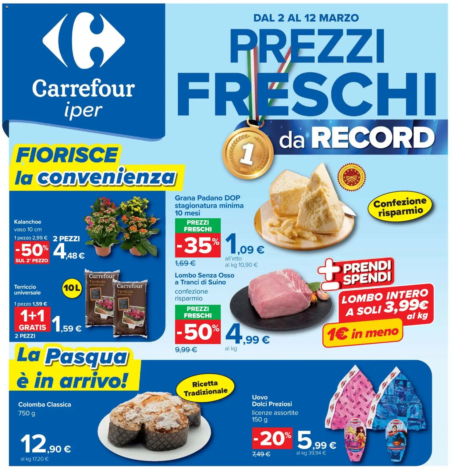 Volantino Carrefour del 02.03.2026 | Pagina: 1 | Prodotti: Suino, Grana Padano, Terriccio, Vaso