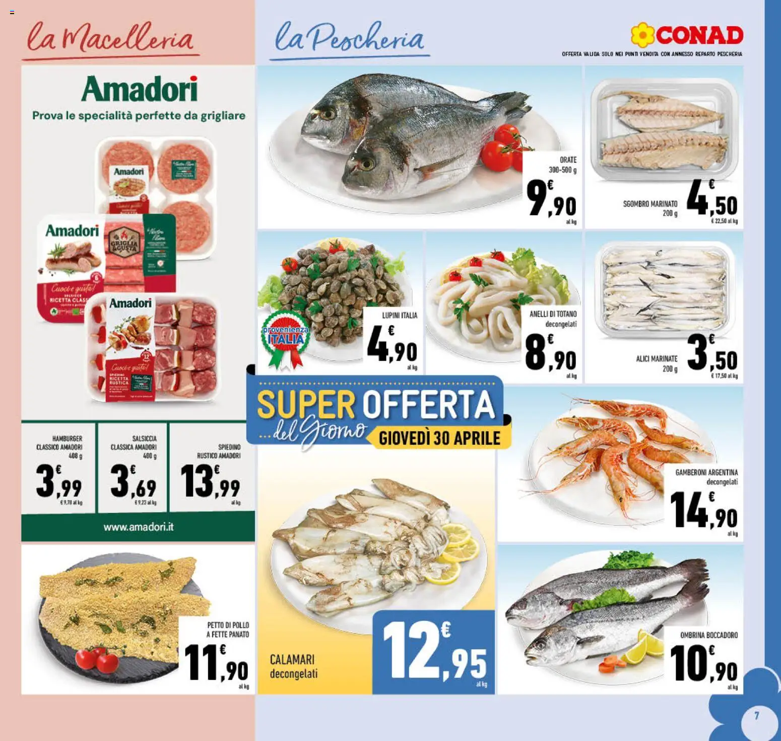Volantino Conad del 22.04.2026 | Pagina: 7 | Prodotti: Calamari, Salsiccia, Totano, Alici